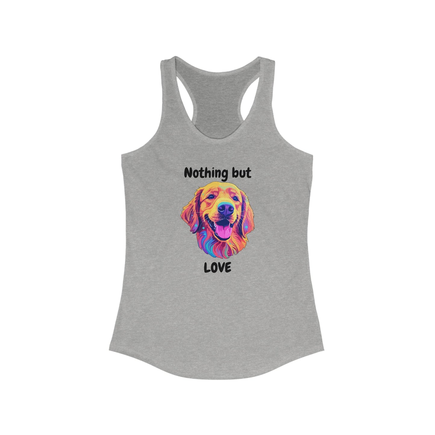 Nothing But Love - Racerback Tank