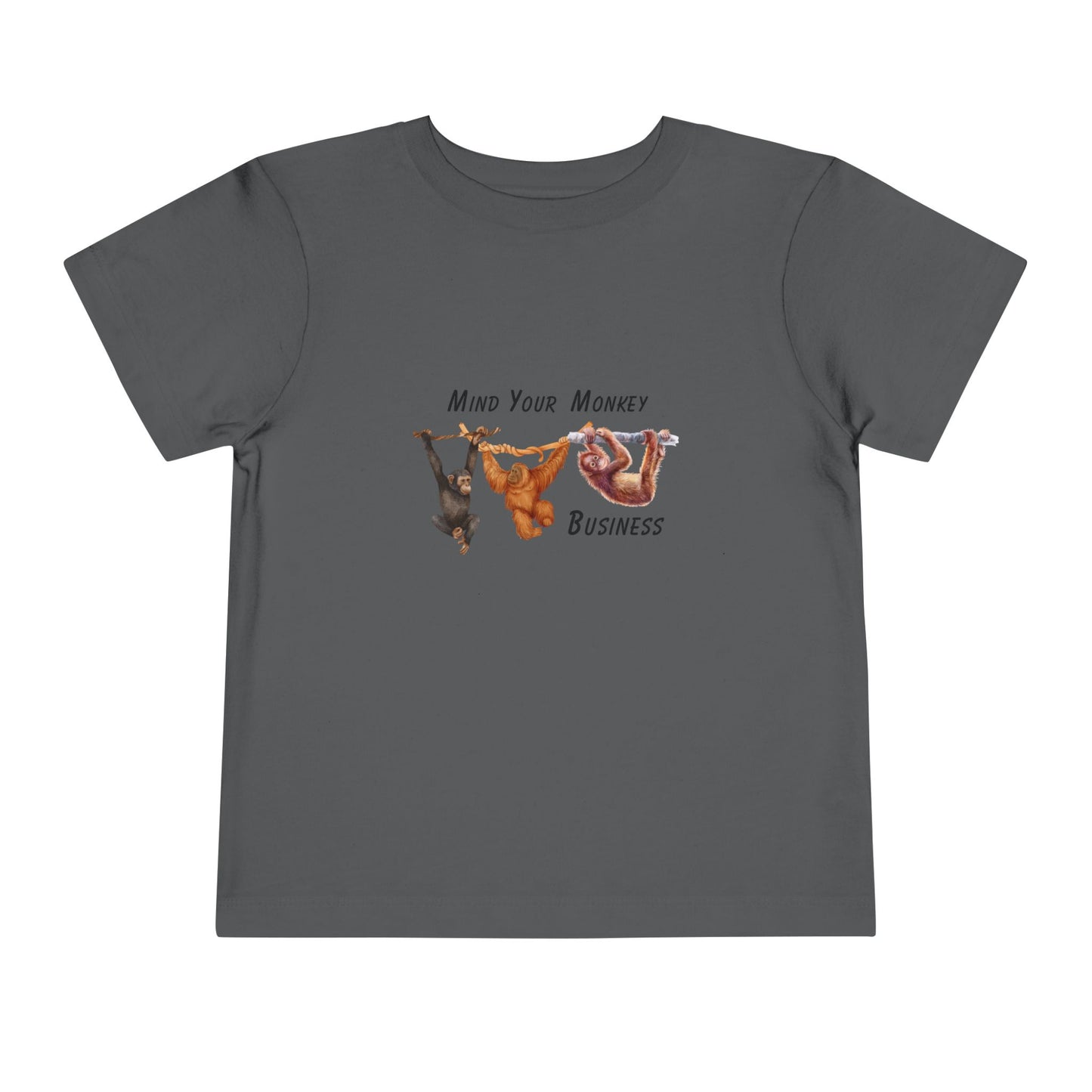 Mind Your Monkey Business - Toddler Short Sleeve Tee