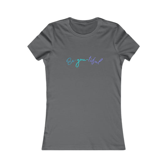 Be-you-tiful - Women's Tee