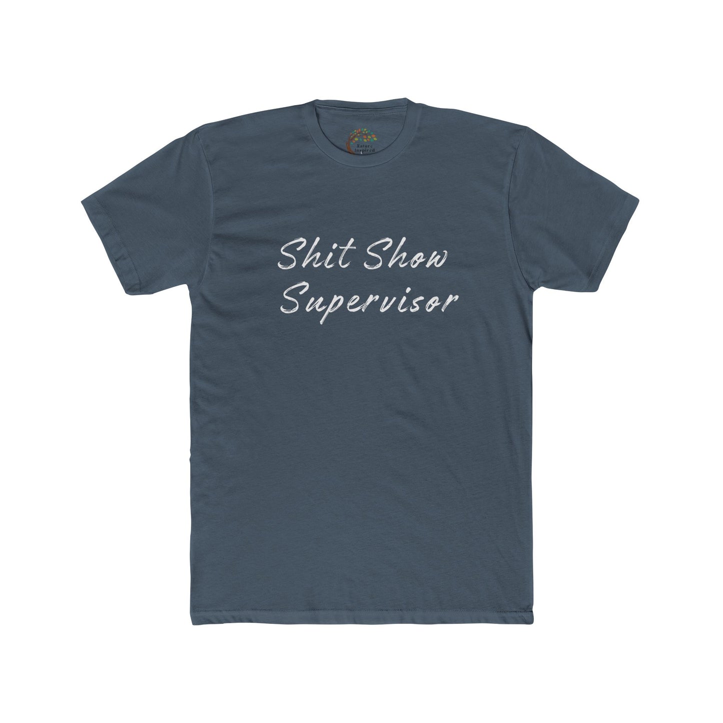 Shit Show Supervisor - Adult Tee