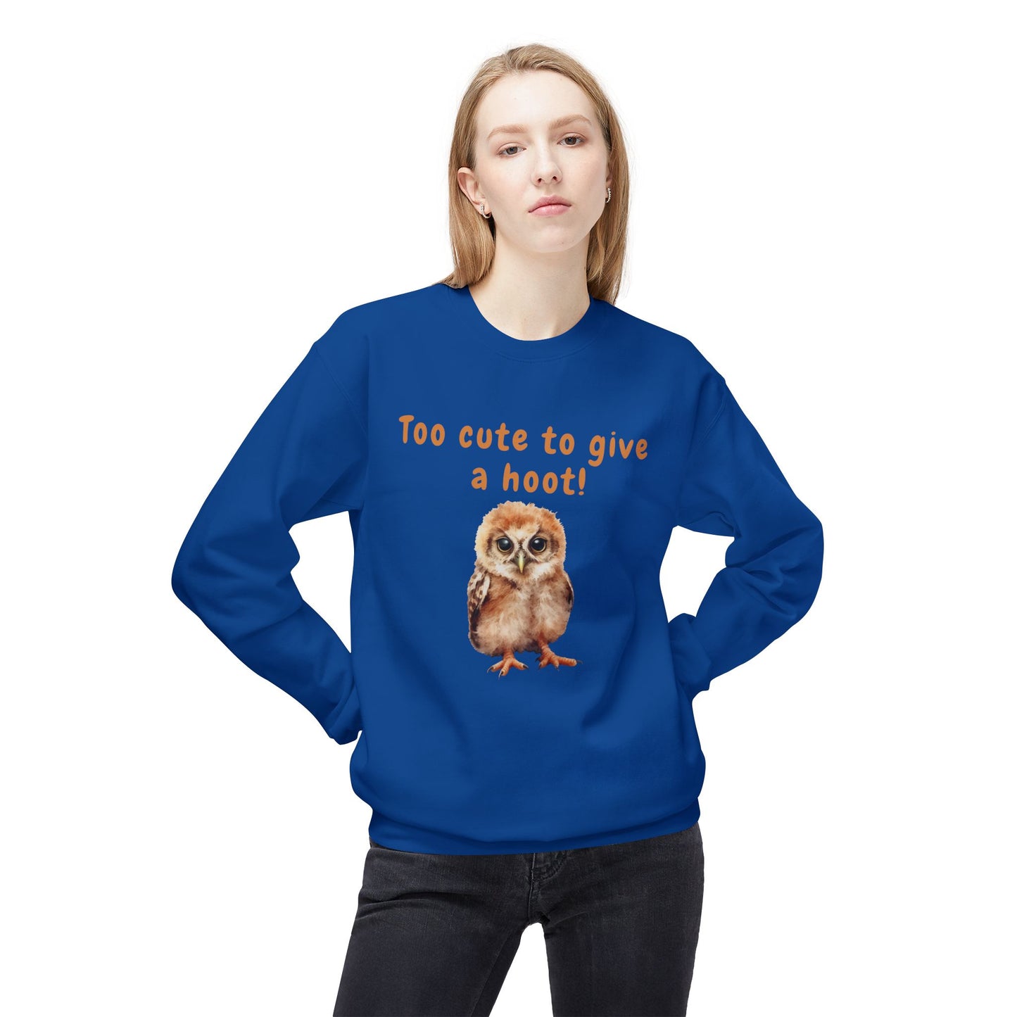 Too Cute to Give a Hoot - Adult Unisex Sweatshirt