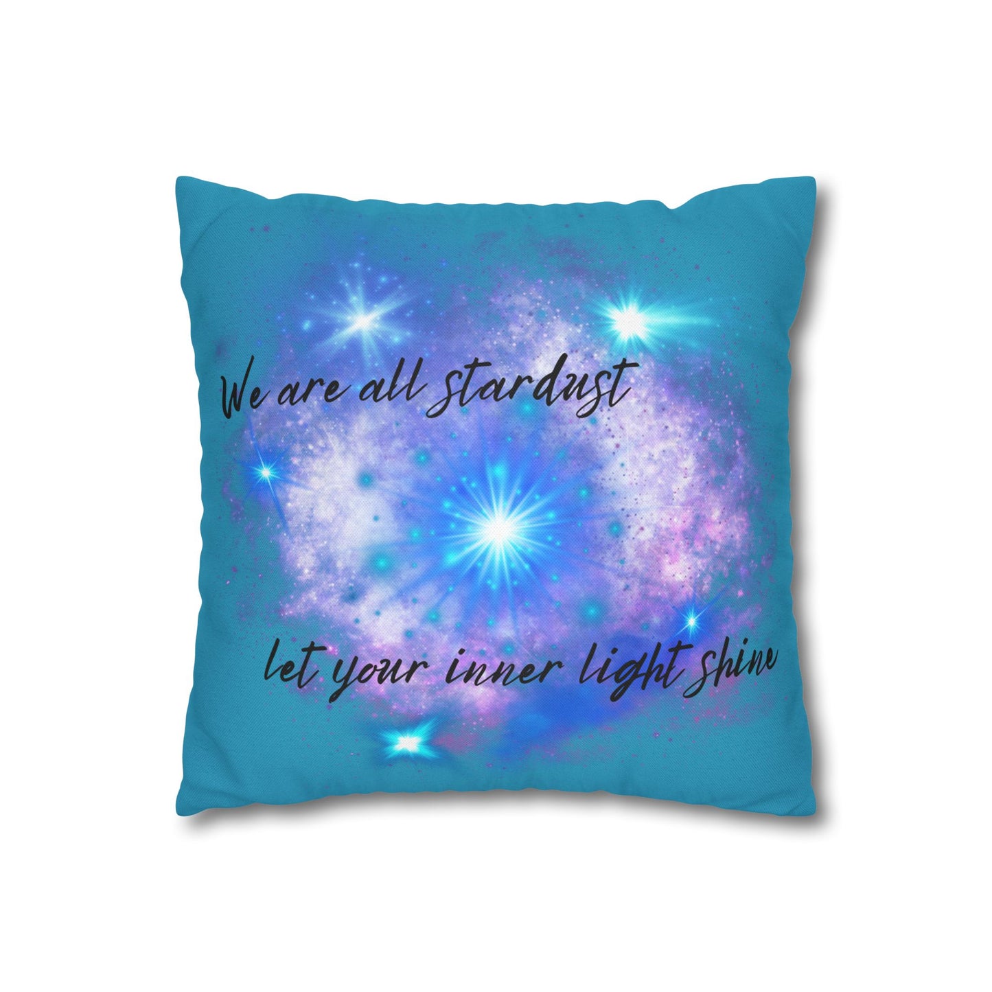 Let Your Inner Light Shine - Accent Square Pillowcases - Various Sizes