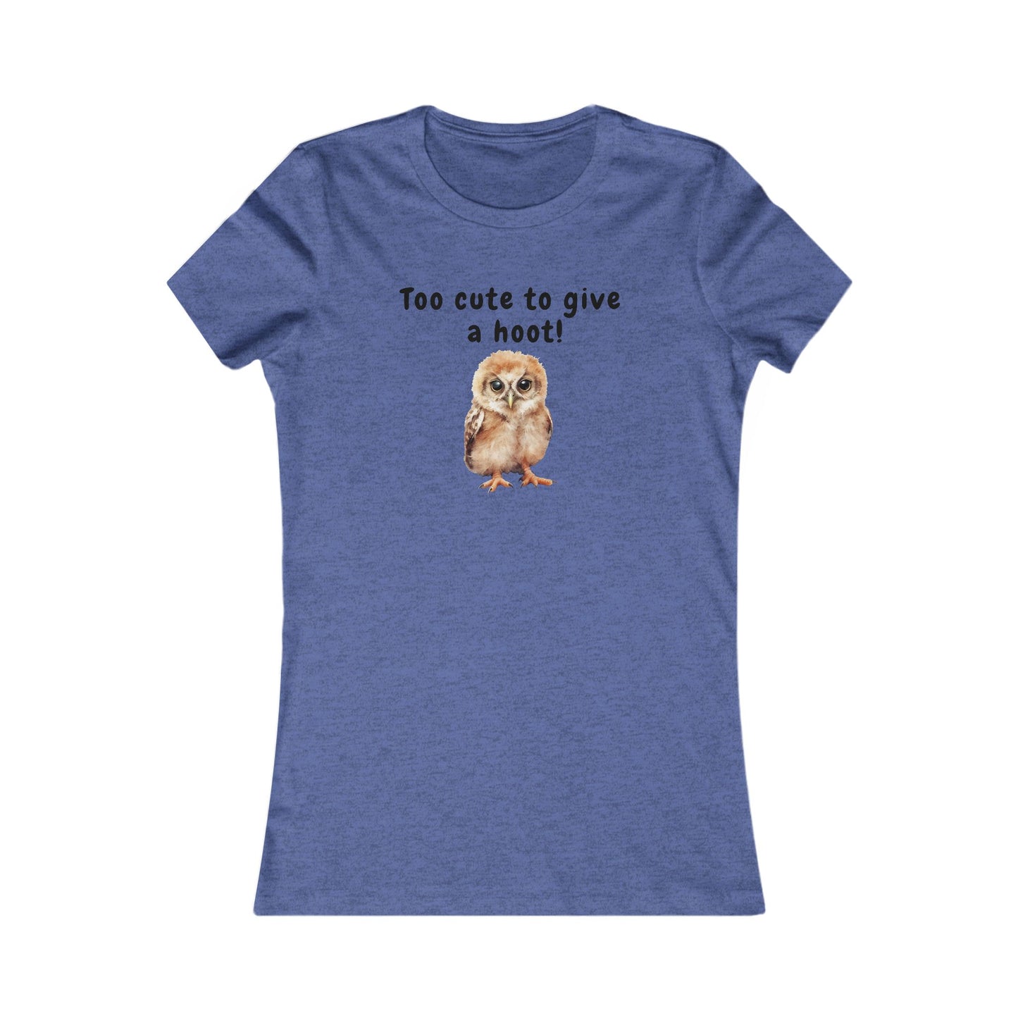 Too Cute to Give a Hoot - Women's Tee