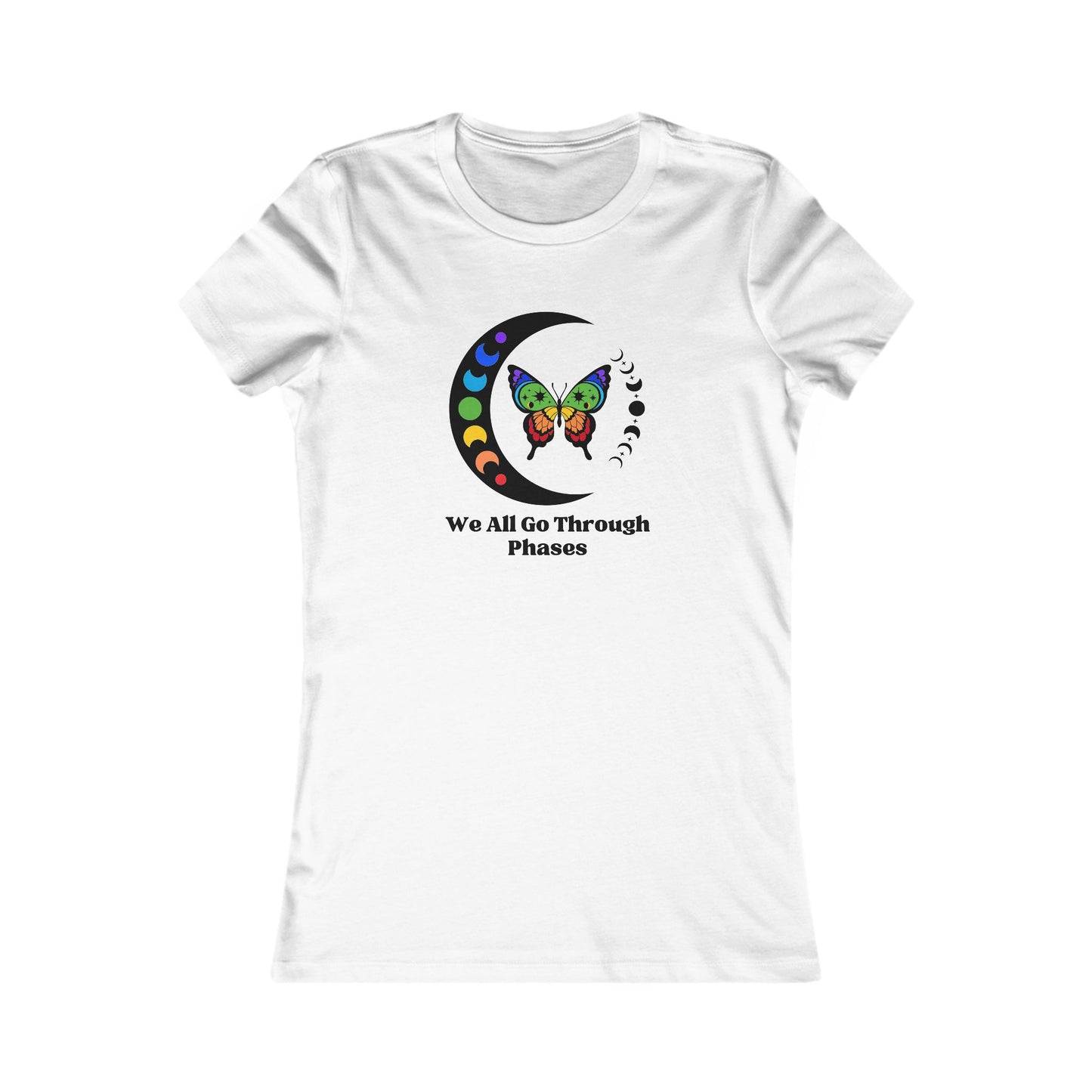 We All Go Through Phases - Women's Tee