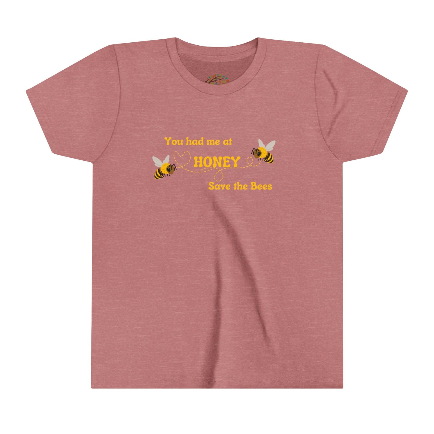 You Had Me At Honey - Youth Tee