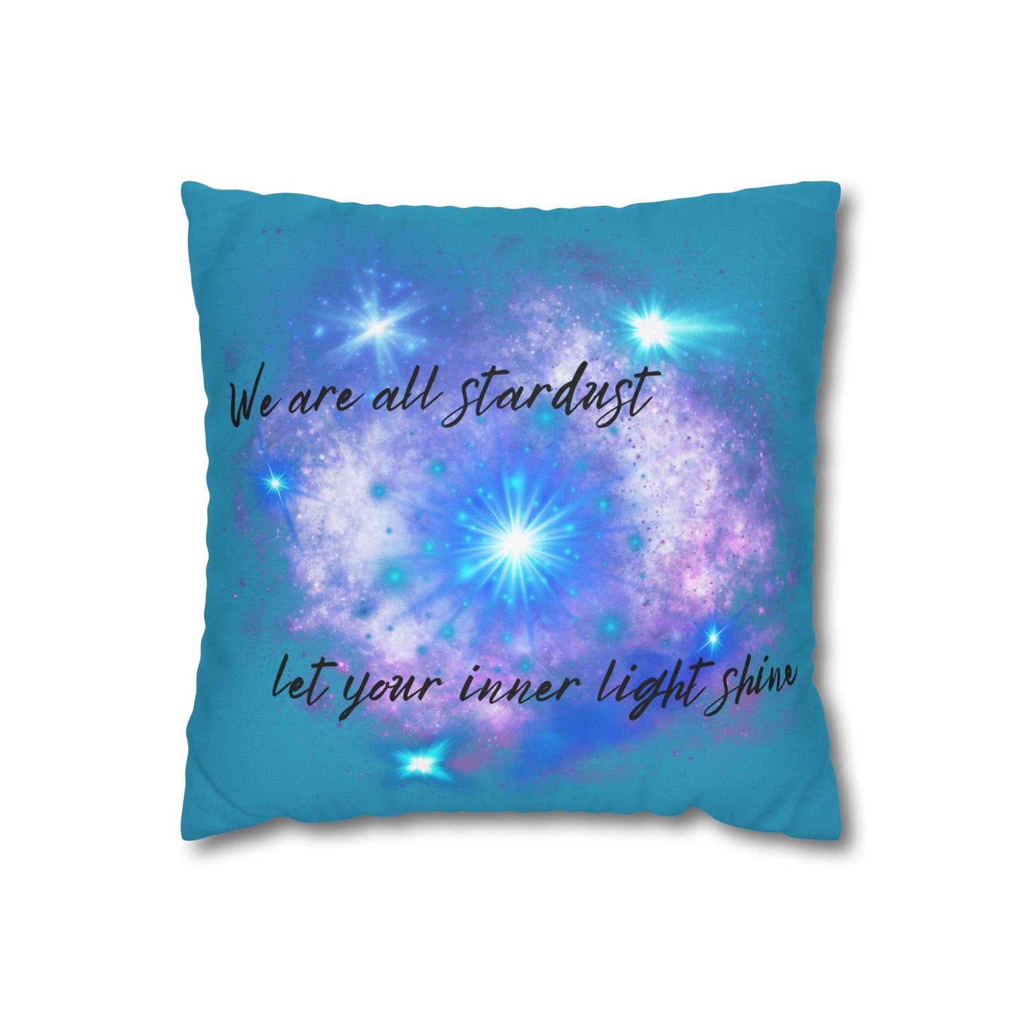 Let Your Inner Light Shine - Accent Square Pillowcases - Various Sizes