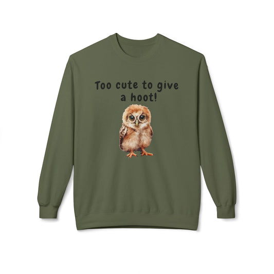 Too Cute to Give a Hoot - Adult Unisex Sweatshirt