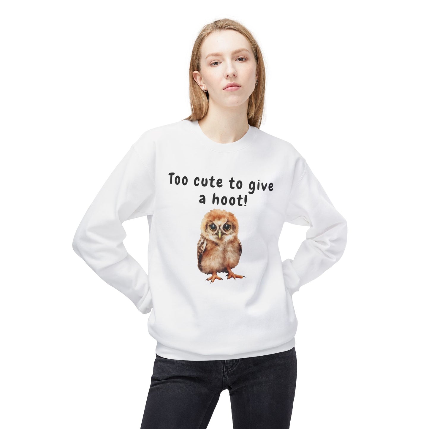 Too Cute to Give a Hoot - Adult Unisex Sweatshirt