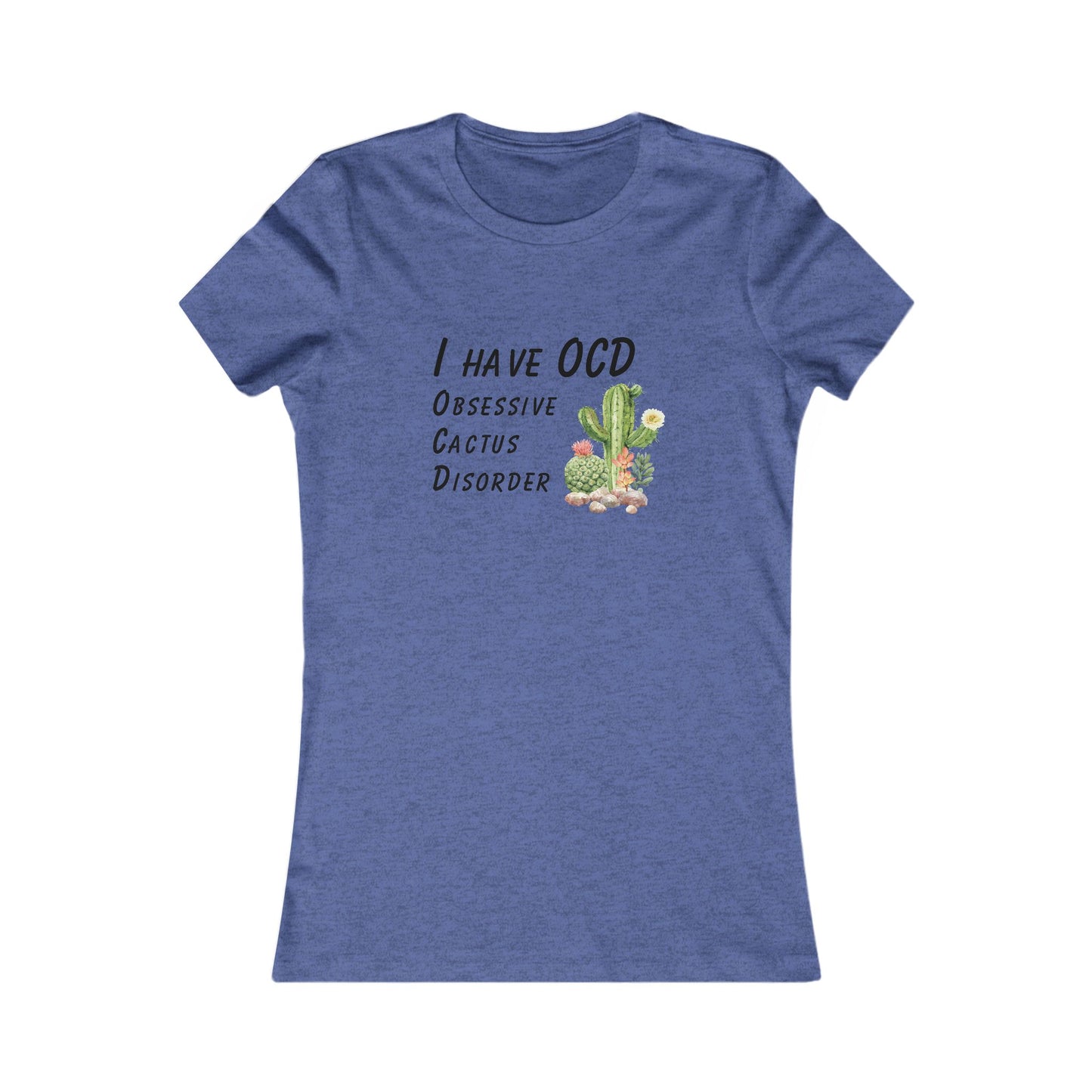 OCD Cactus - Women's Tee