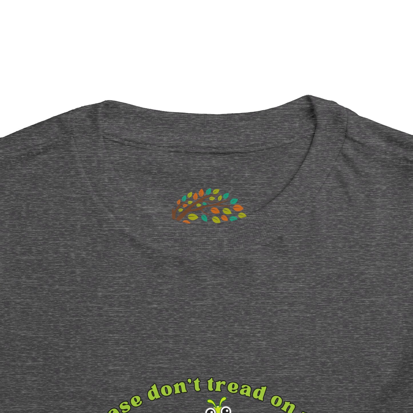 Cute Bugs, Don't Tread On Me - Toddler Tee