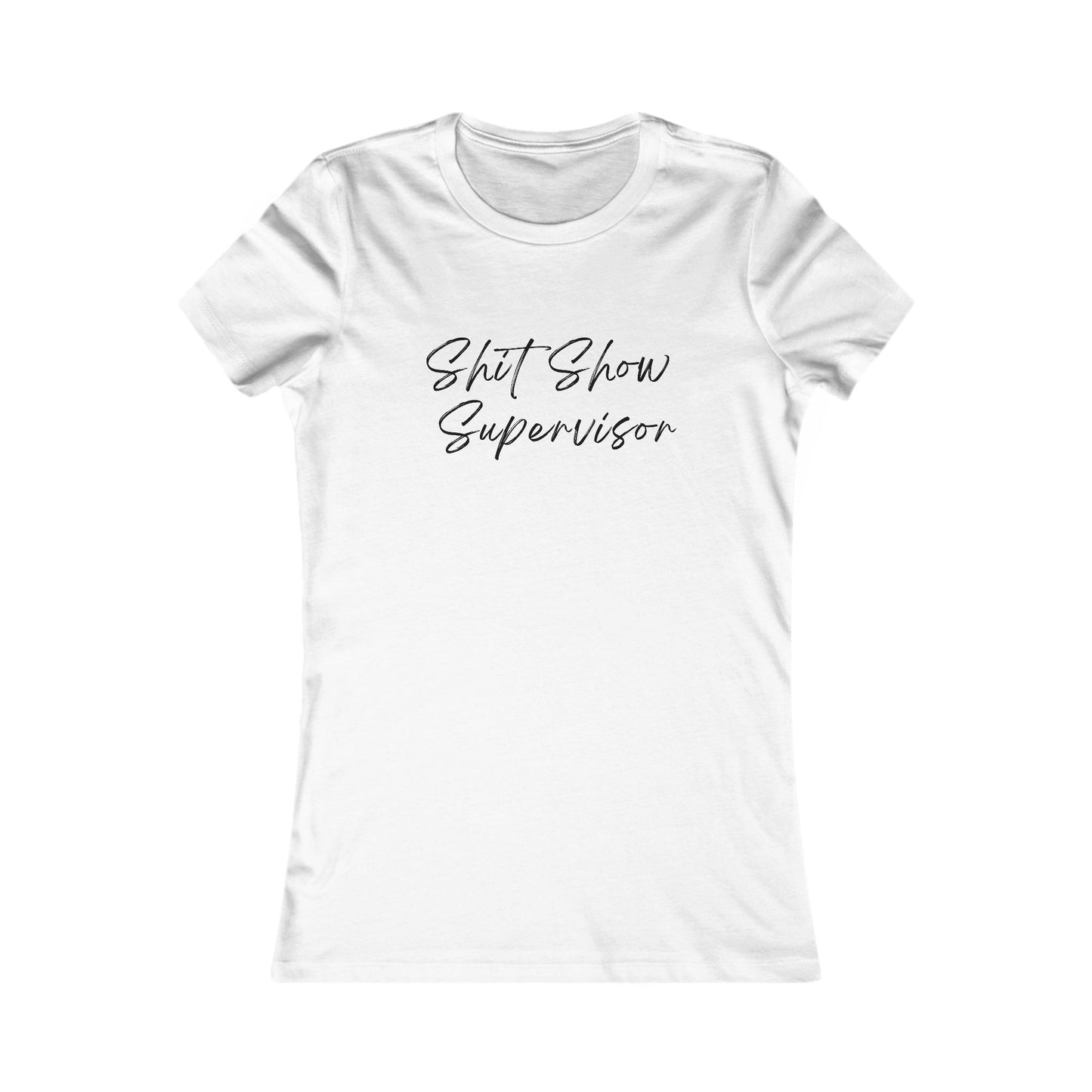 Shit Show Supervisor - Women's Tee