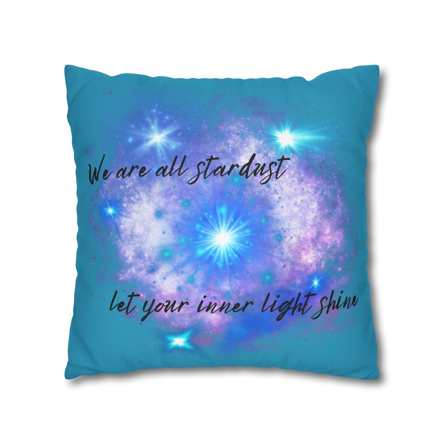 Let Your Inner Light Shine - Accent Square Pillowcases - Various Sizes