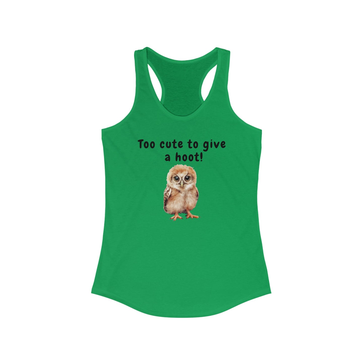 Too Cute to Give a Hoot - Racerback Tank