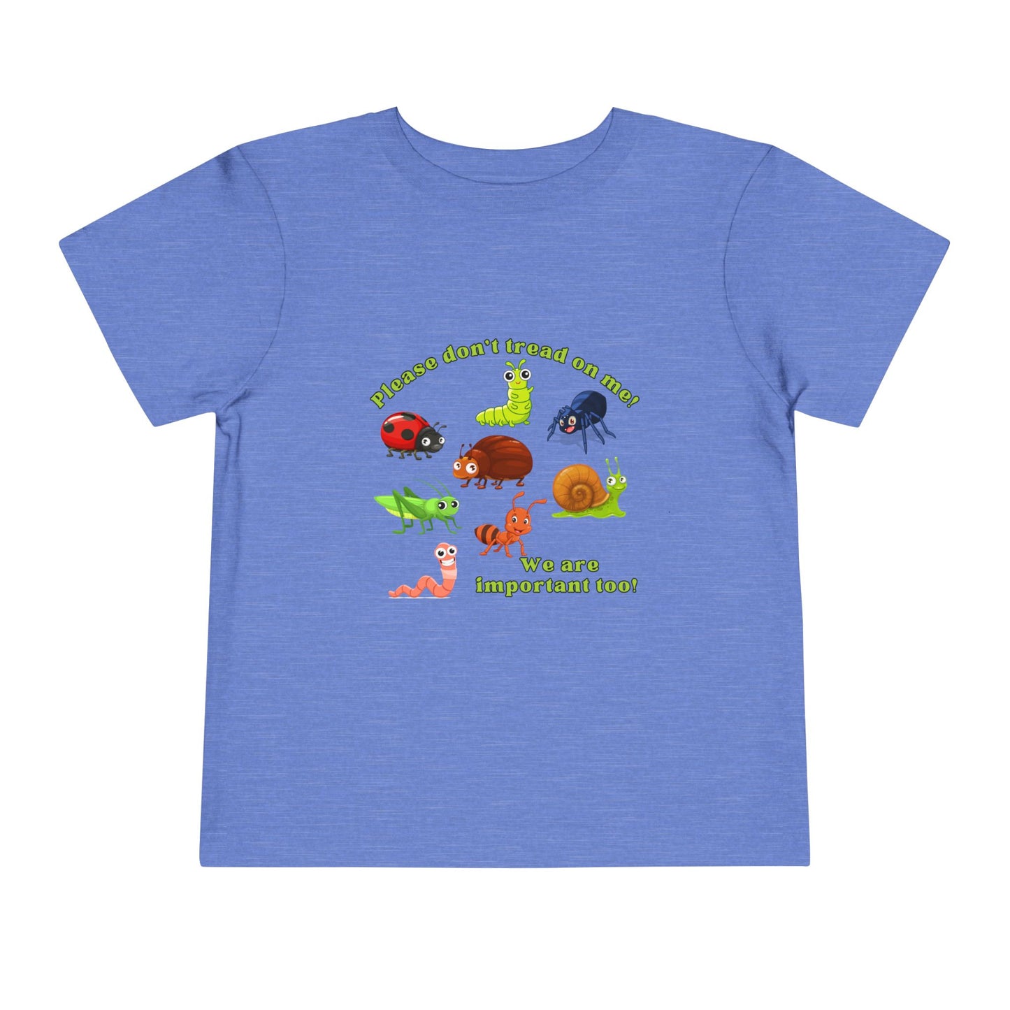 Cute Bugs, Don't Tread On Me - Toddler Tee