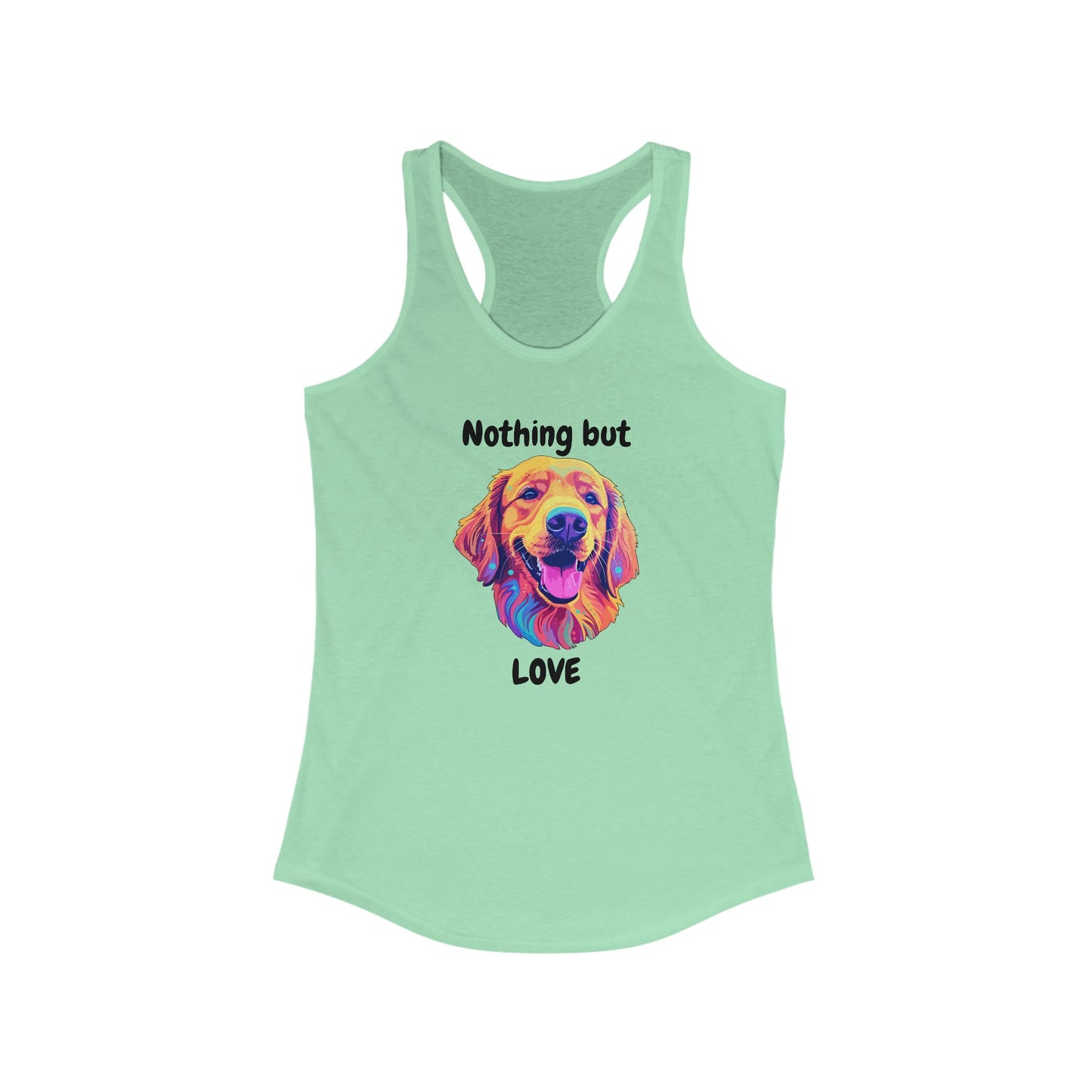 Nothing But Love - Racerback Tank