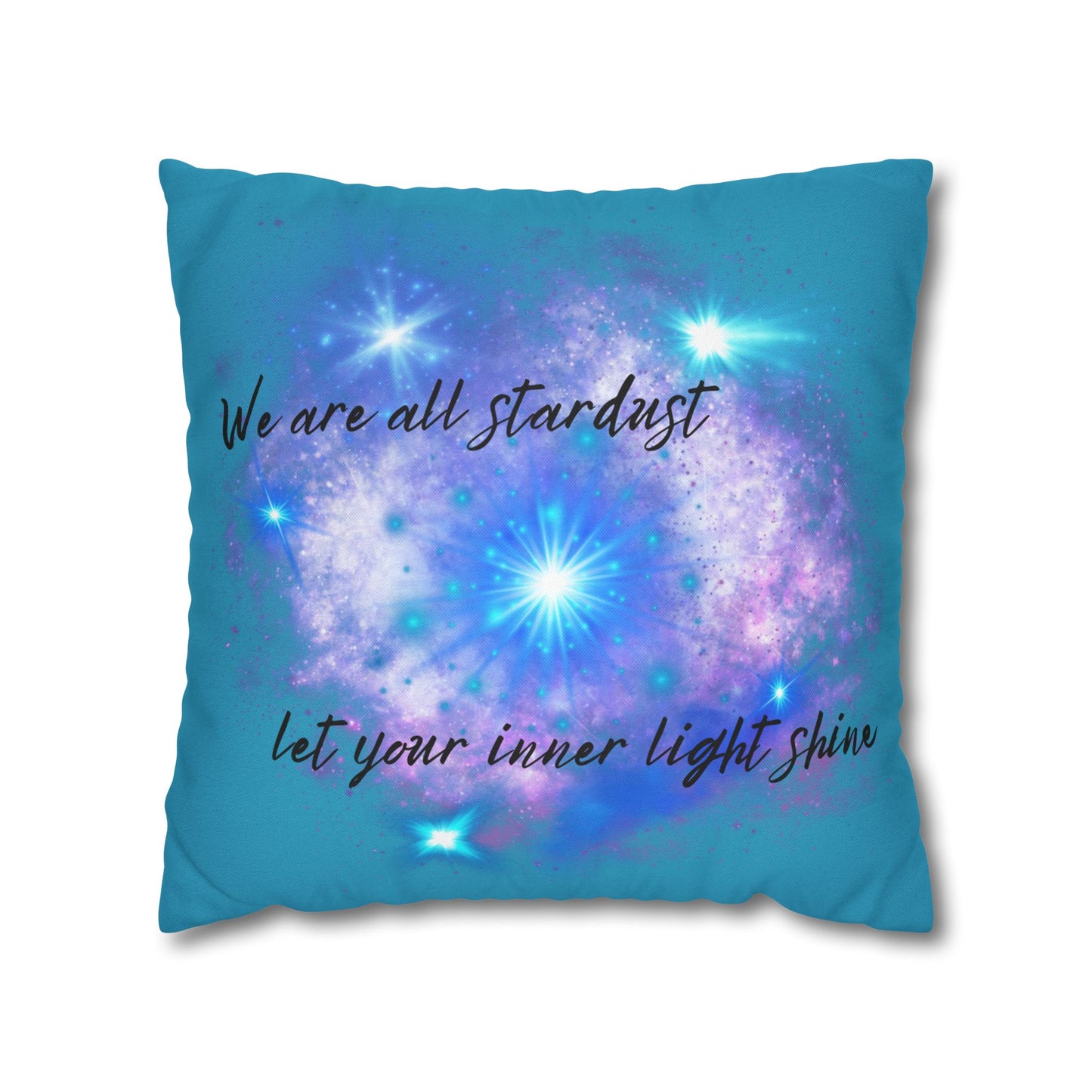 Let Your Inner Light Shine - Accent Square Pillowcases - Various Sizes