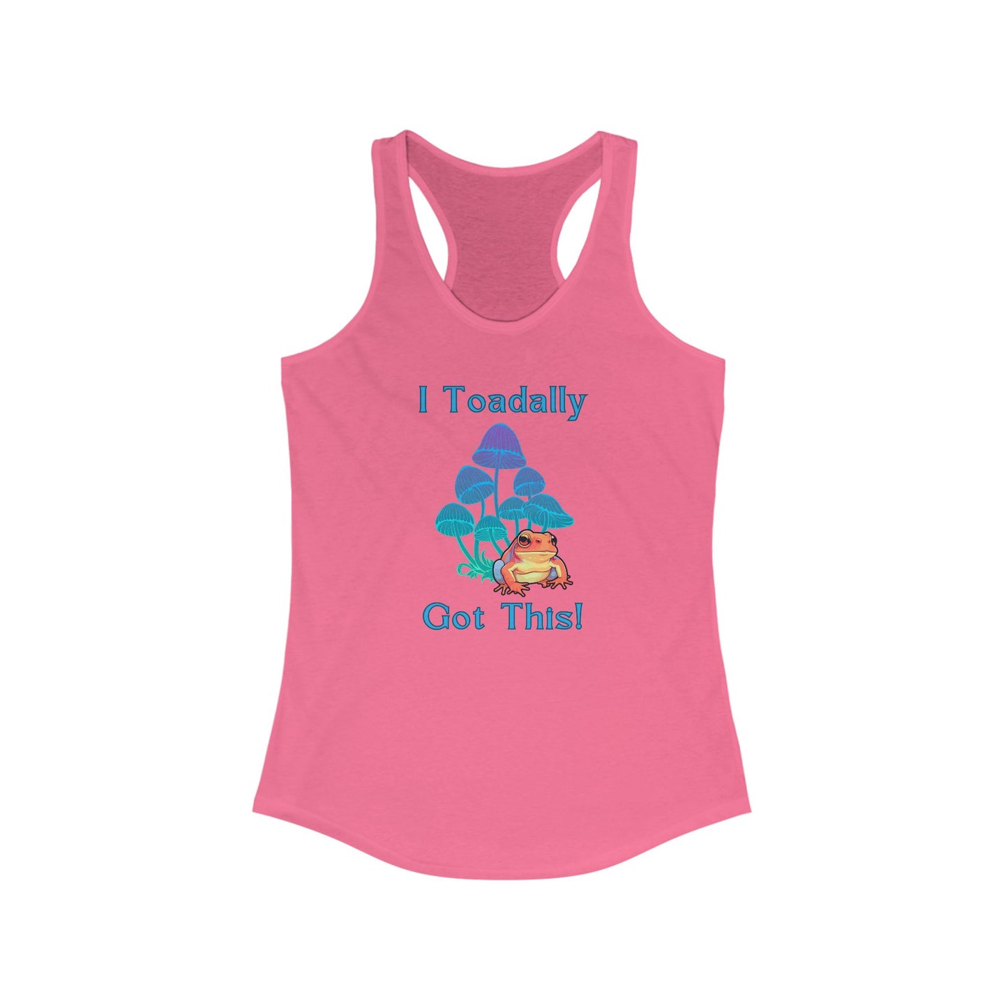 Toadally Got This - Racerback Tank