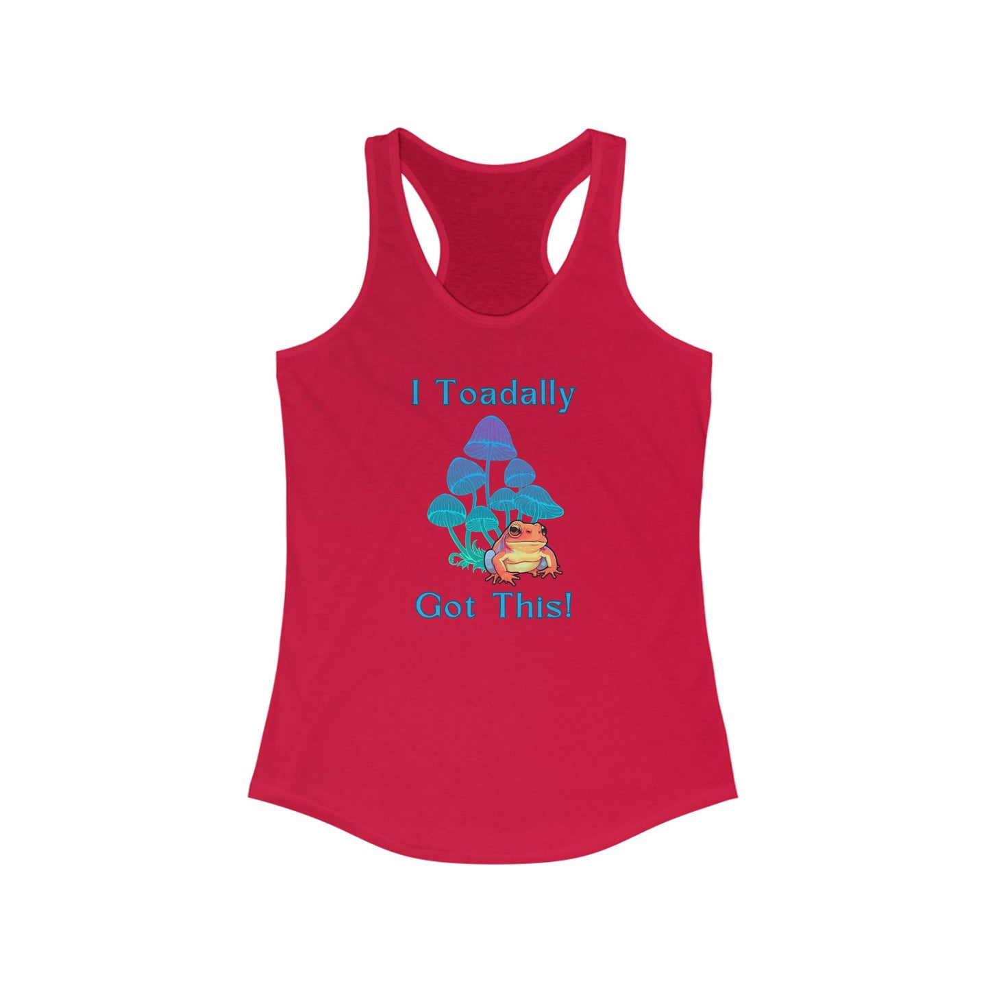 Toadally Got This - Racerback Tank