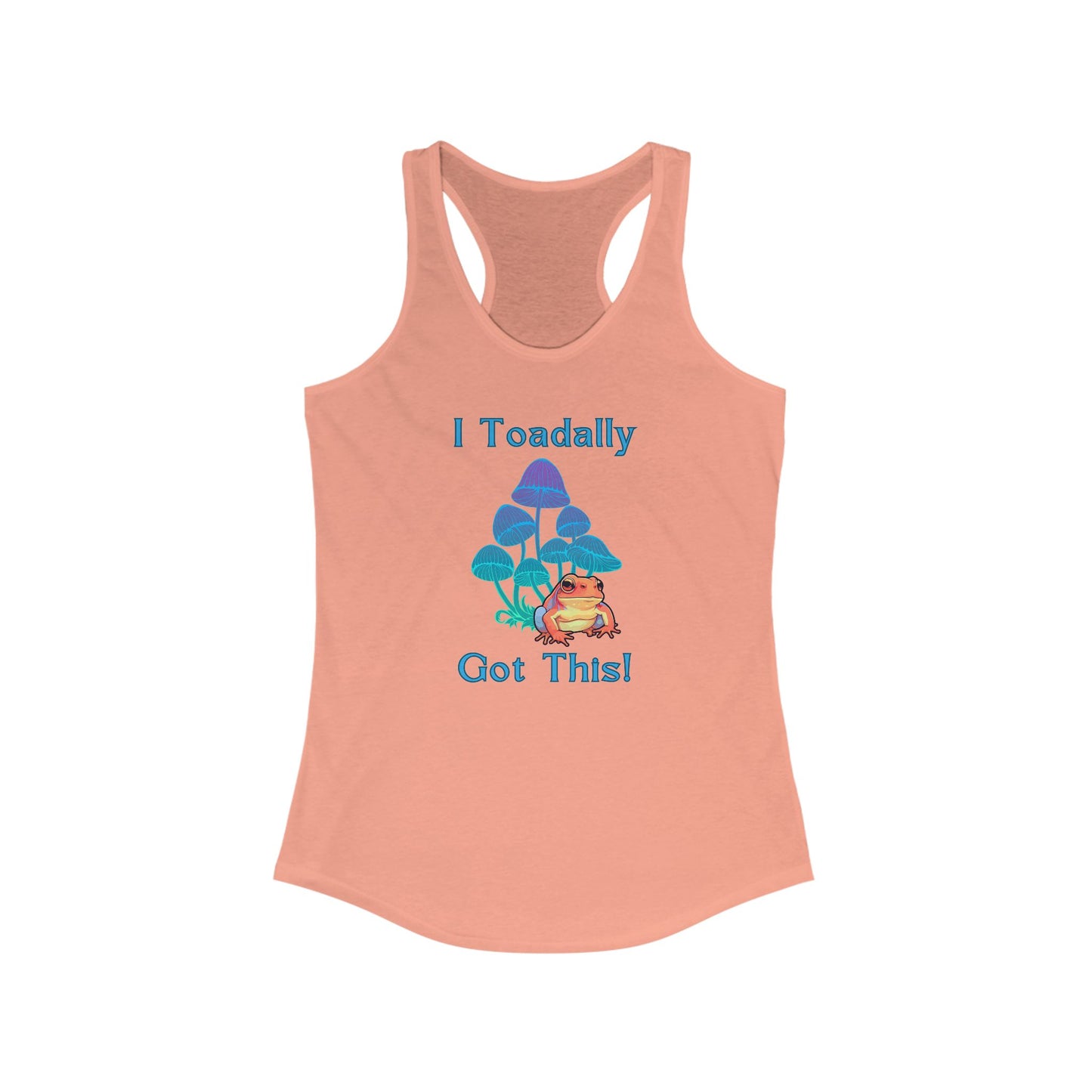 Toadally Got This - Racerback Tank