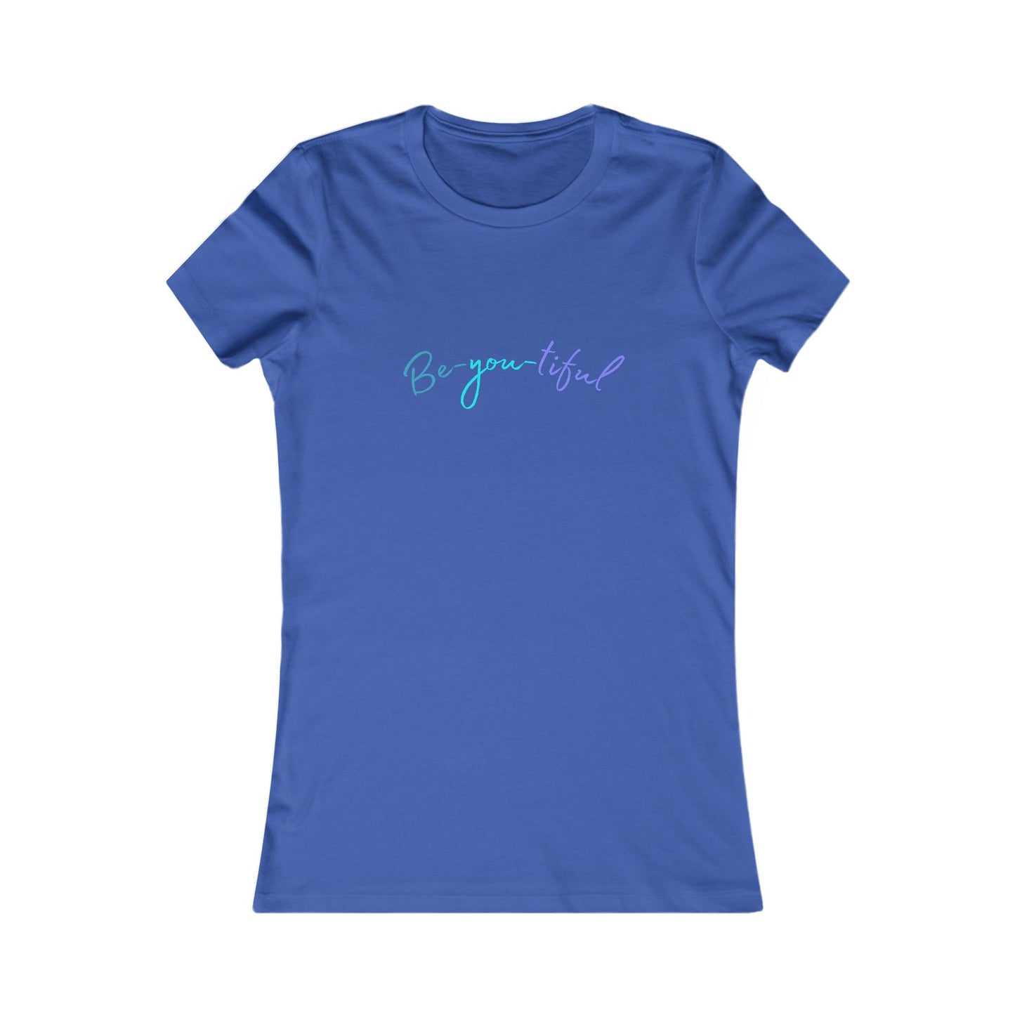 Be-you-tiful - Women's Tee