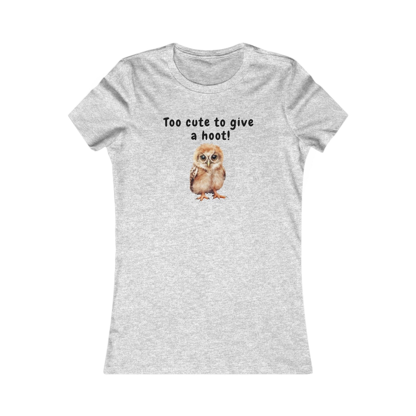 Too Cute to Give a Hoot - Women's Tee