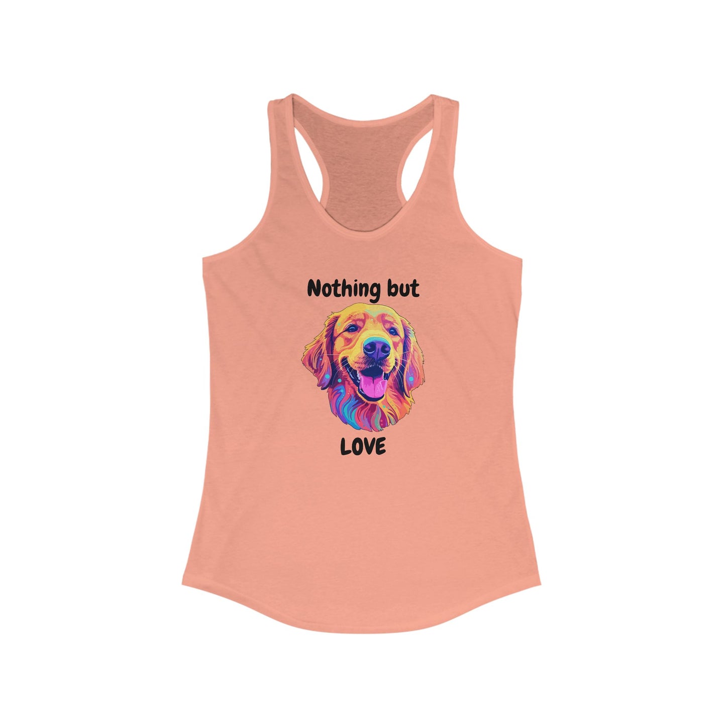 Nothing But Love - Racerback Tank