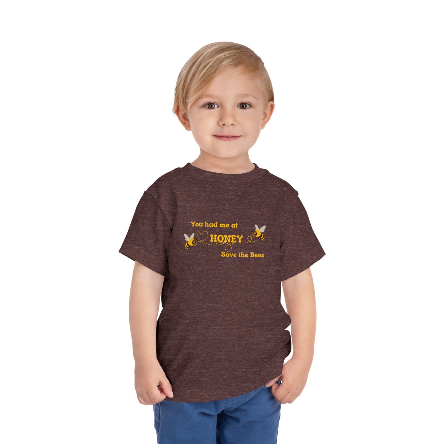 You Had Me At Honey - Toddler Short Sleeve Tee