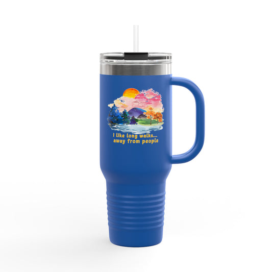 Long Walks Away From People - Insulated Travel Mug, 40oz