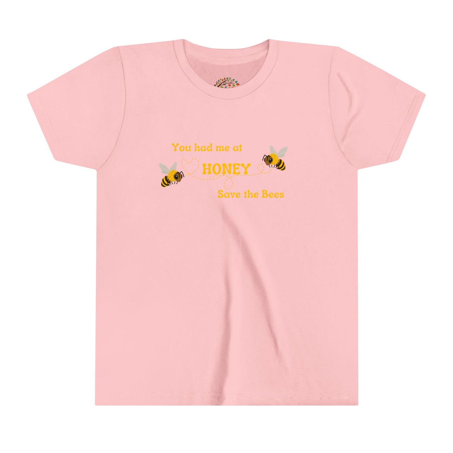 You Had Me At Honey - Youth Tee