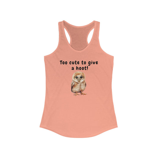 Too Cute to Give a Hoot - Racerback Tank