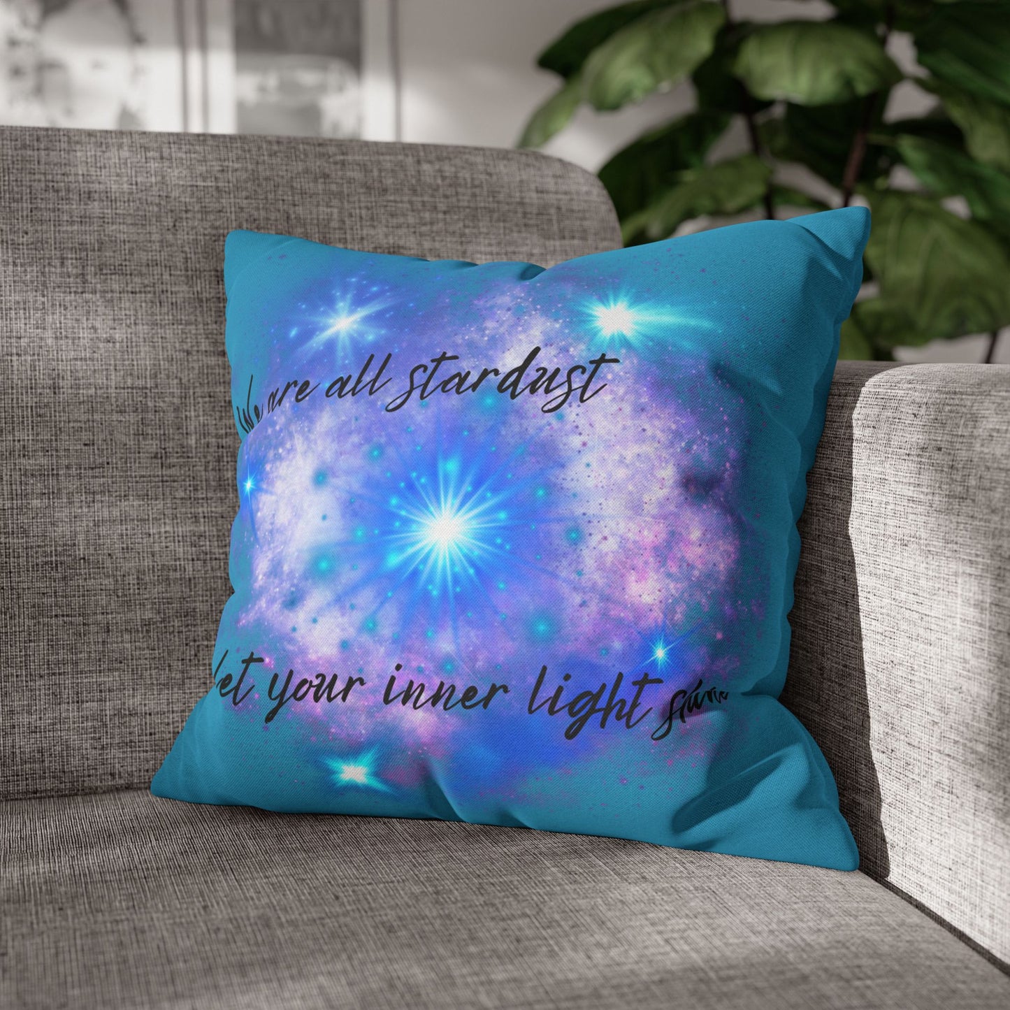 Let Your Inner Light Shine - Accent Square Pillowcases - Various Sizes