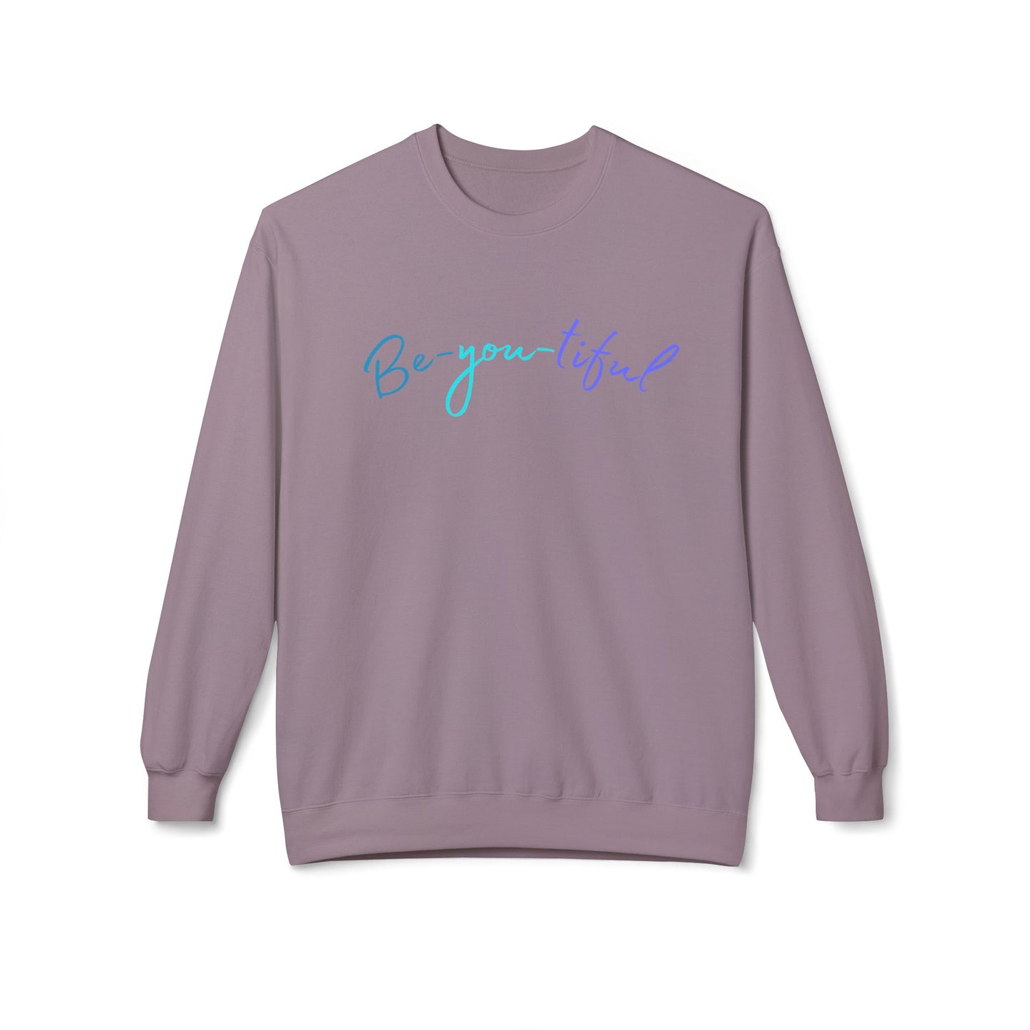 Be-you-tiful - Adult Crewneck Sweatshirt