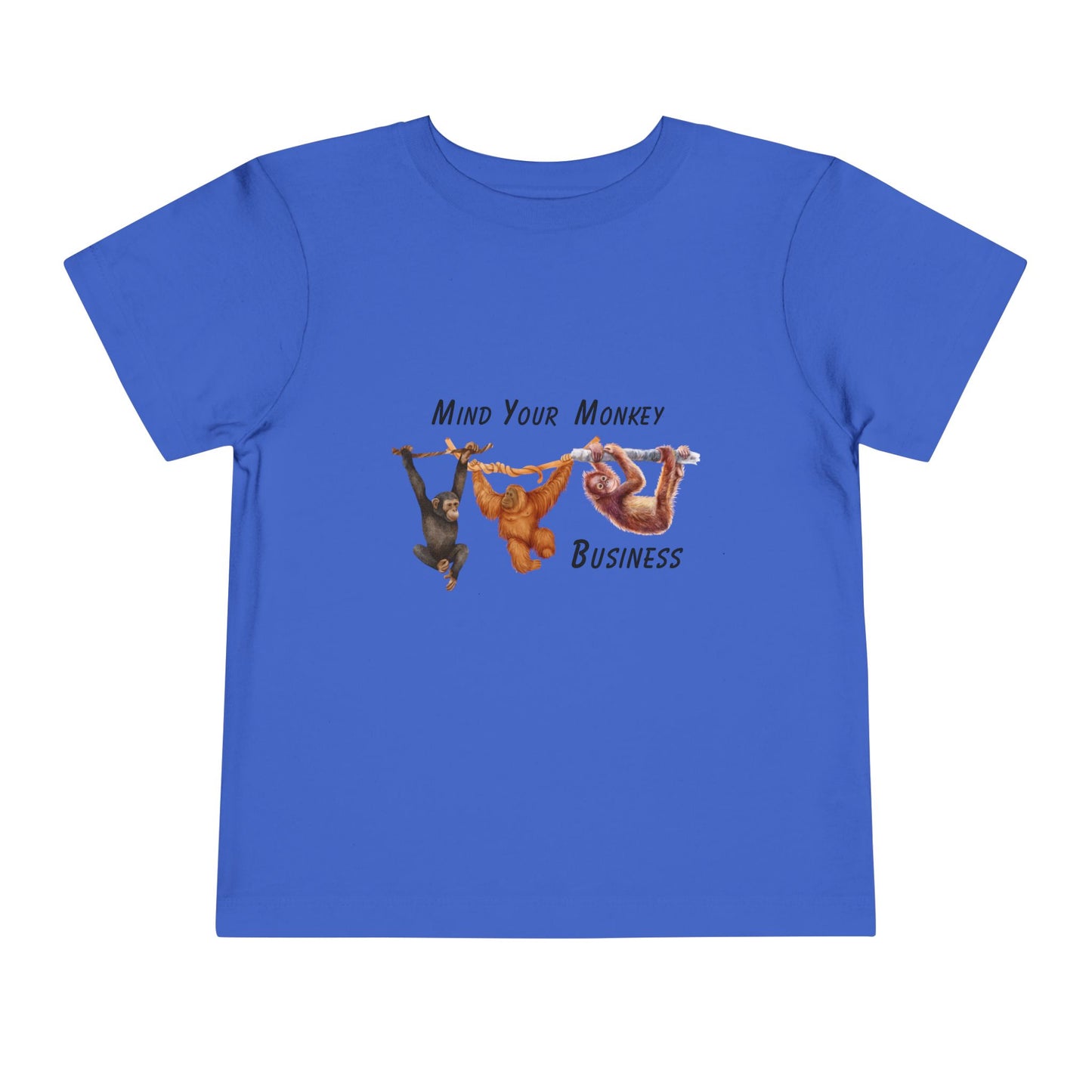 Mind Your Monkey Business - Toddler Short Sleeve Tee