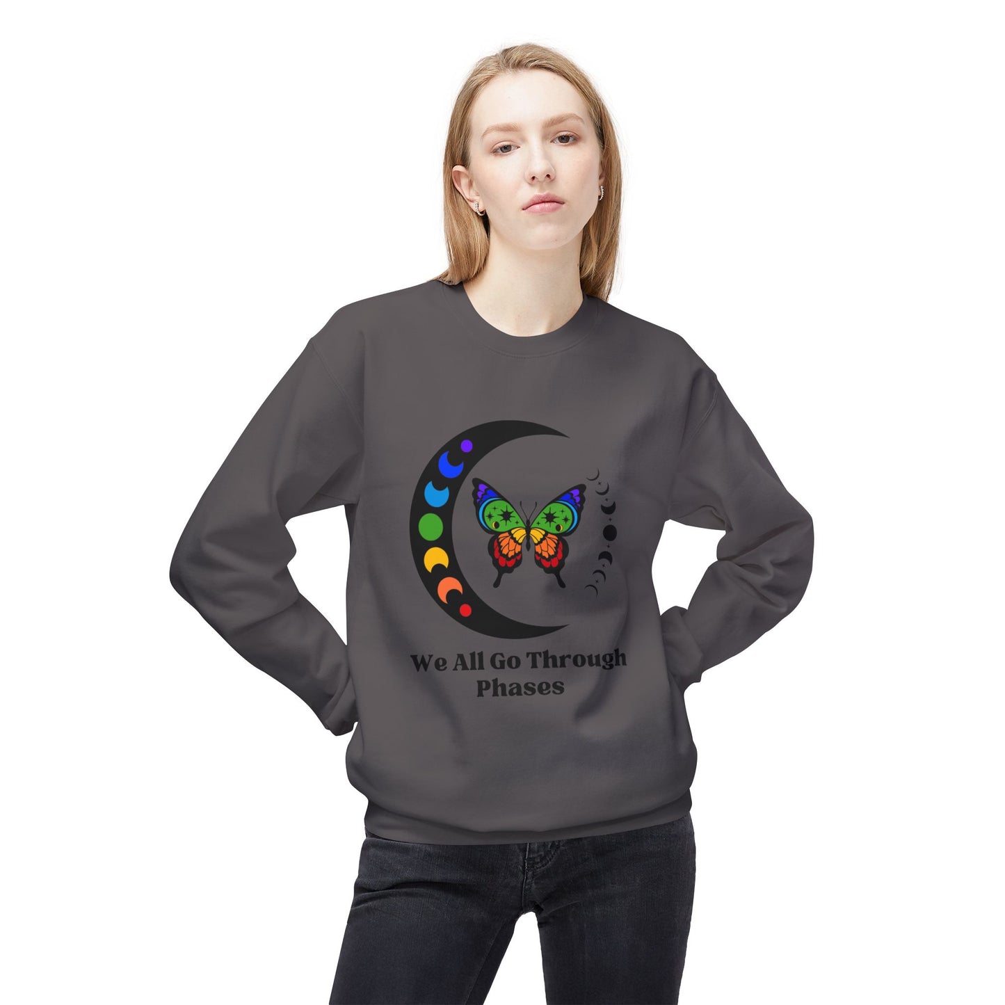 We All Go Through Phases - Adult Unisex Sweatshirt