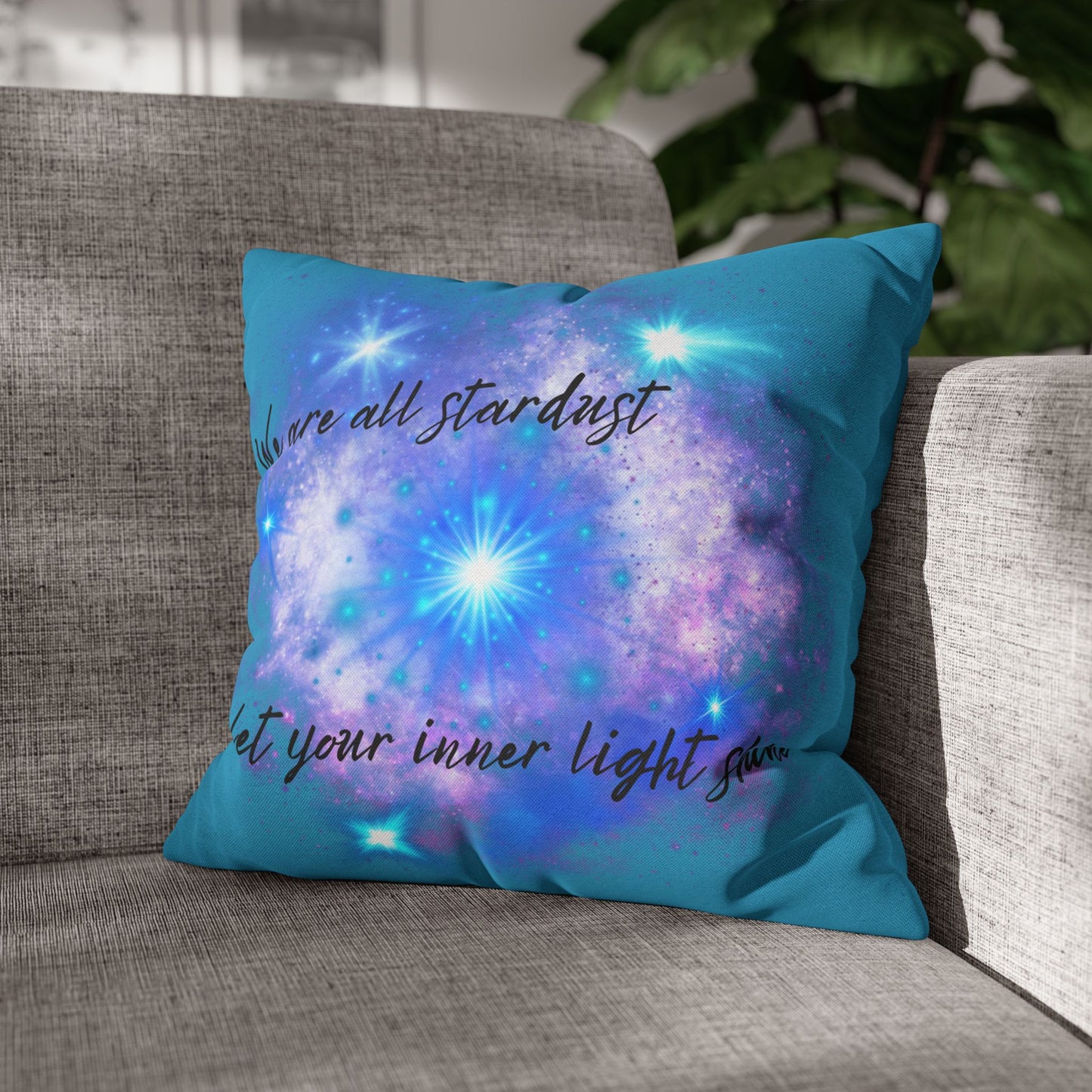 Let Your Inner Light Shine - Accent Square Pillowcases - Various Sizes