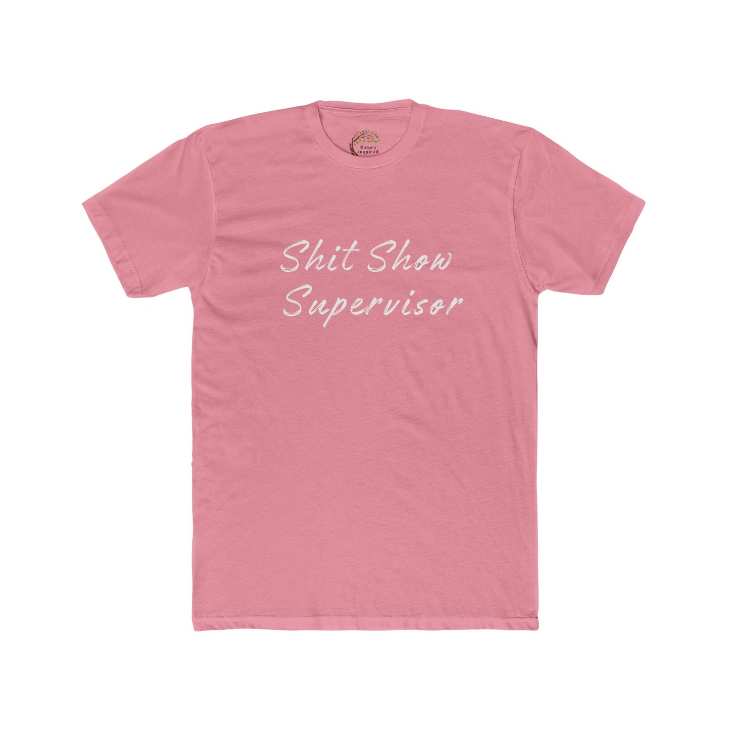 Shit Show Supervisor - Adult Tee