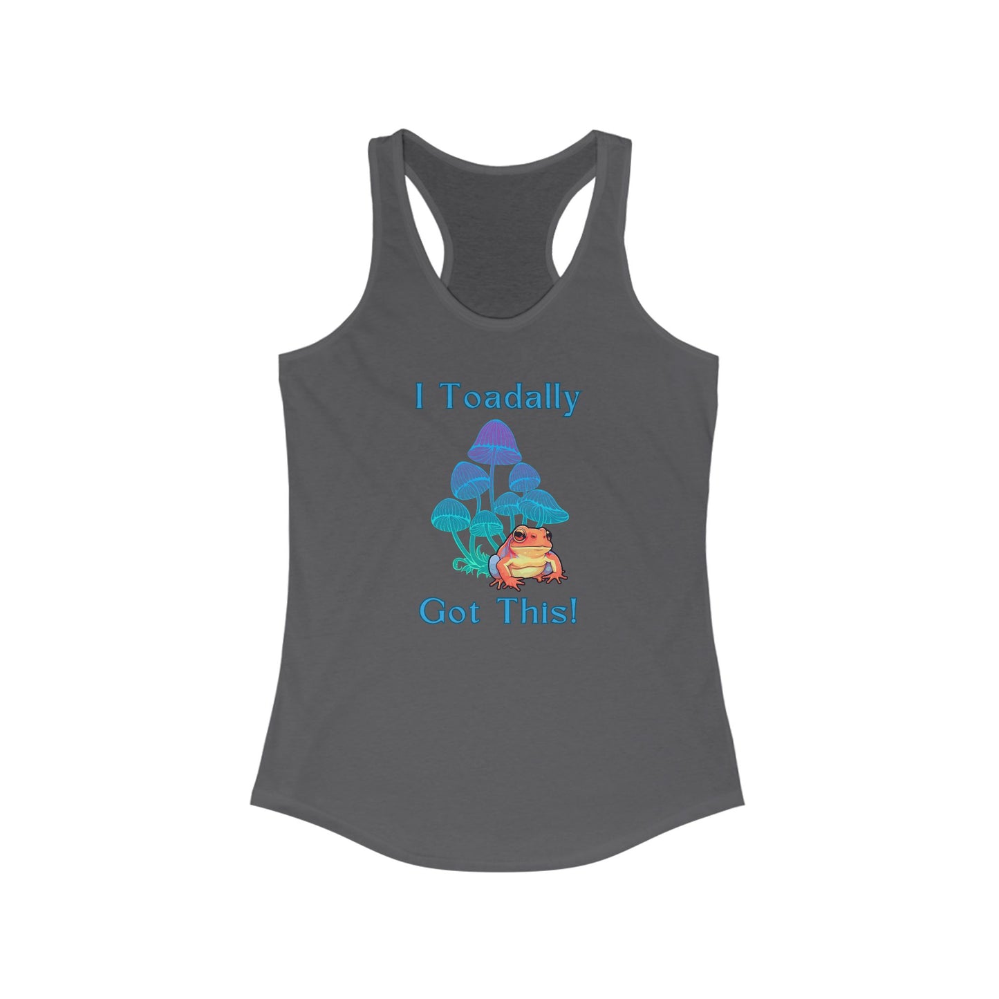 Toadally Got This - Racerback Tank