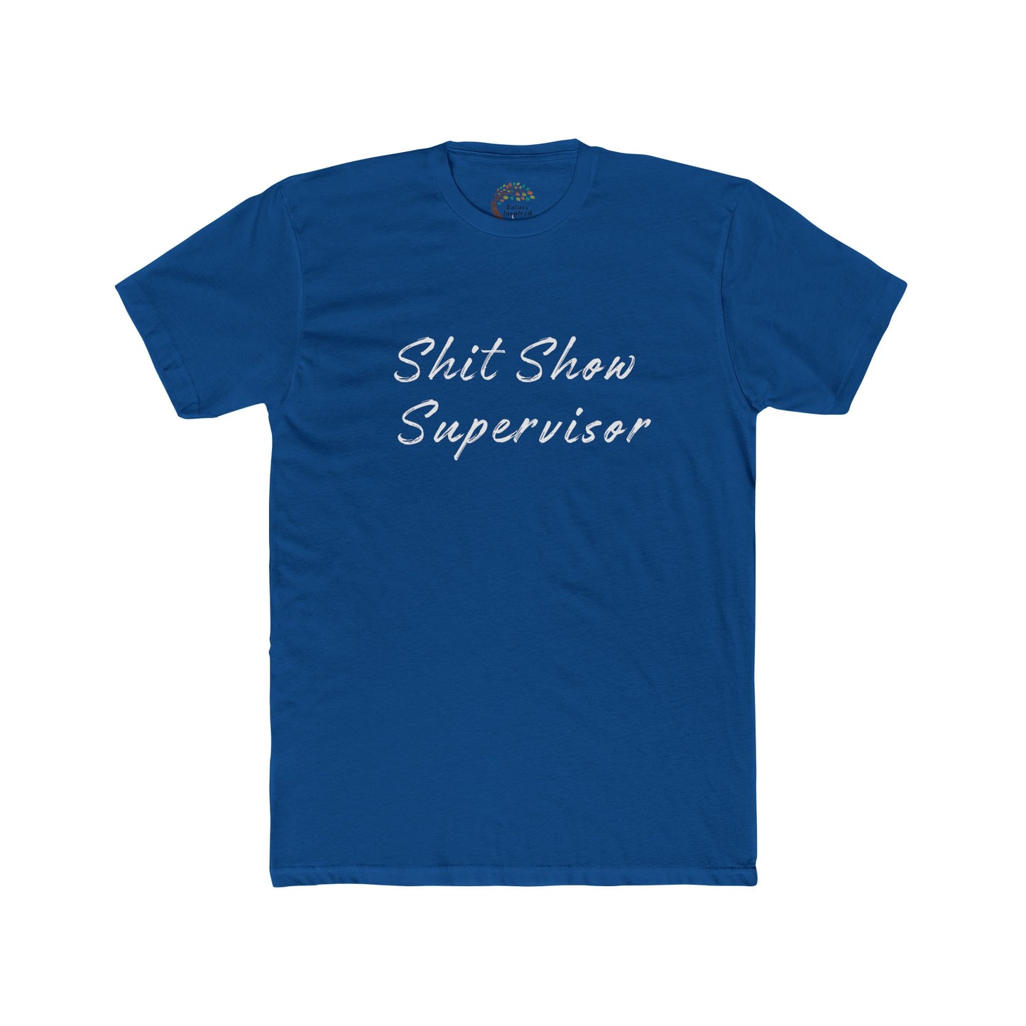 Shit Show Supervisor - Adult Tee