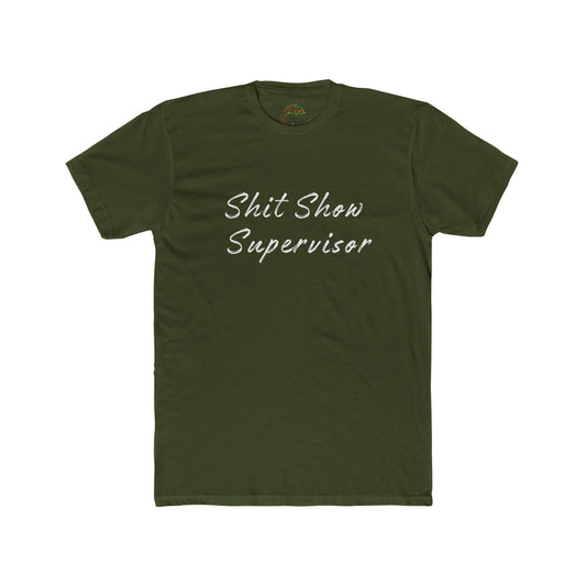 Shit Show Supervisor - Adult Tee