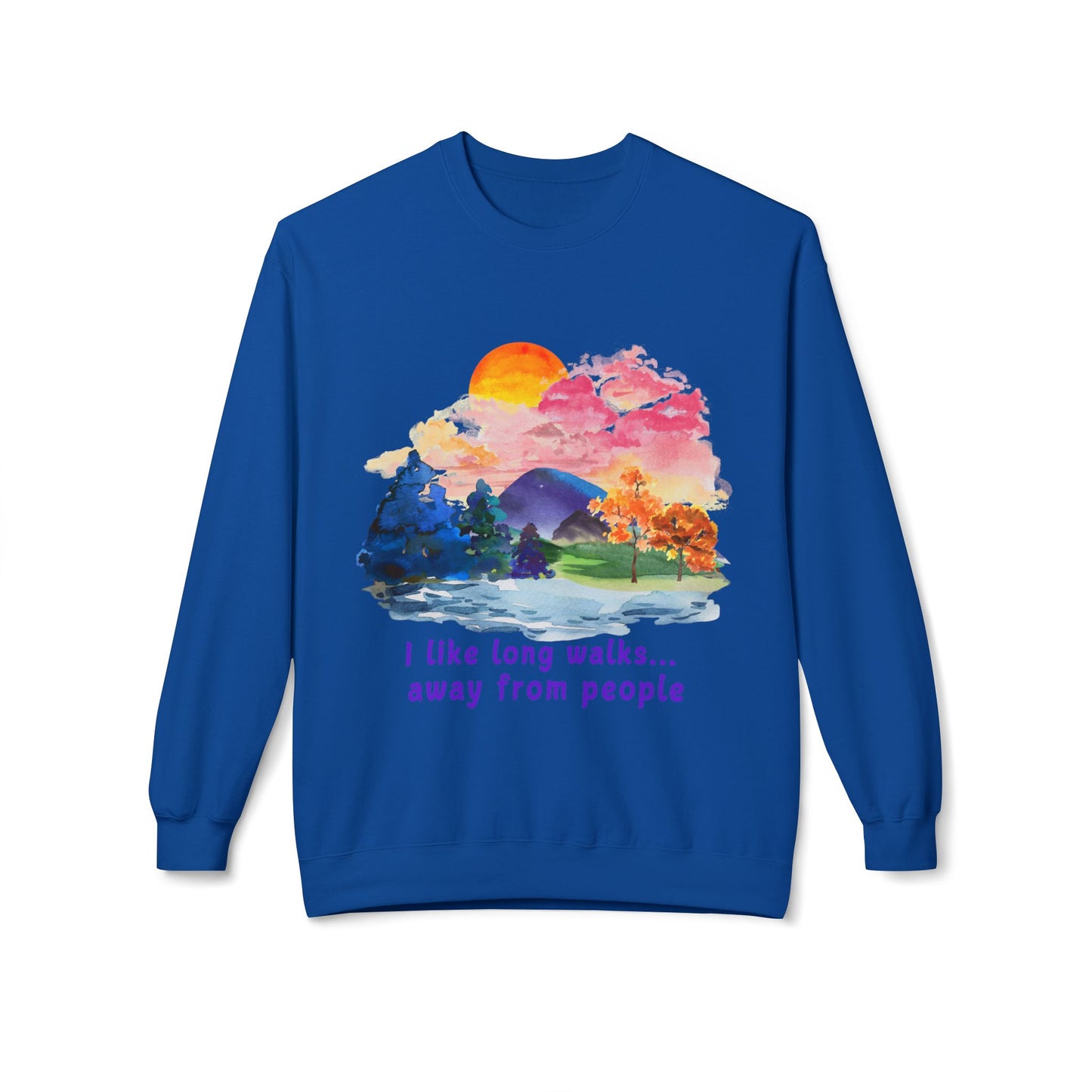 Long Walks Away From People  - Adult Unisex Sweatshirt