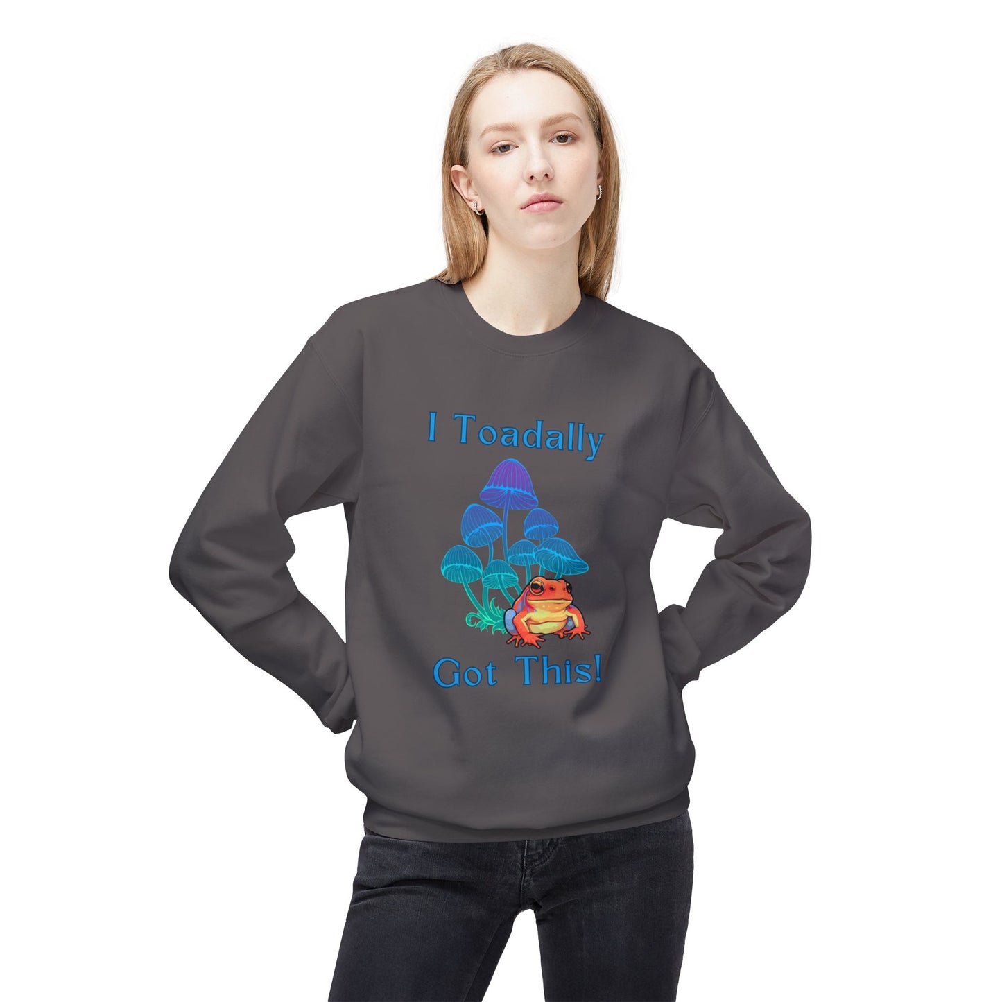 Toadally Got This - Adult Unisex Sweatshirt