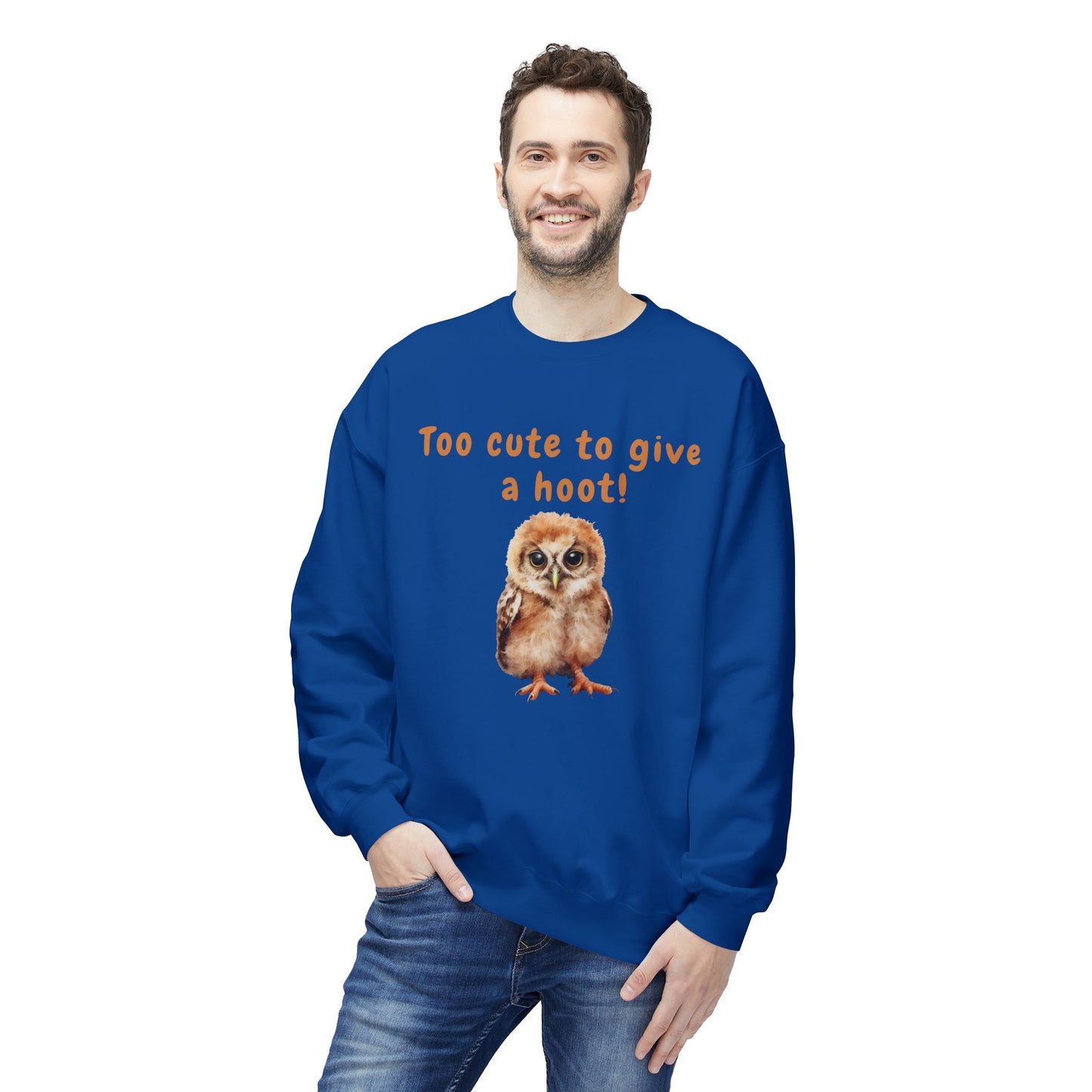 Too Cute to Give a Hoot - Adult Unisex Sweatshirt