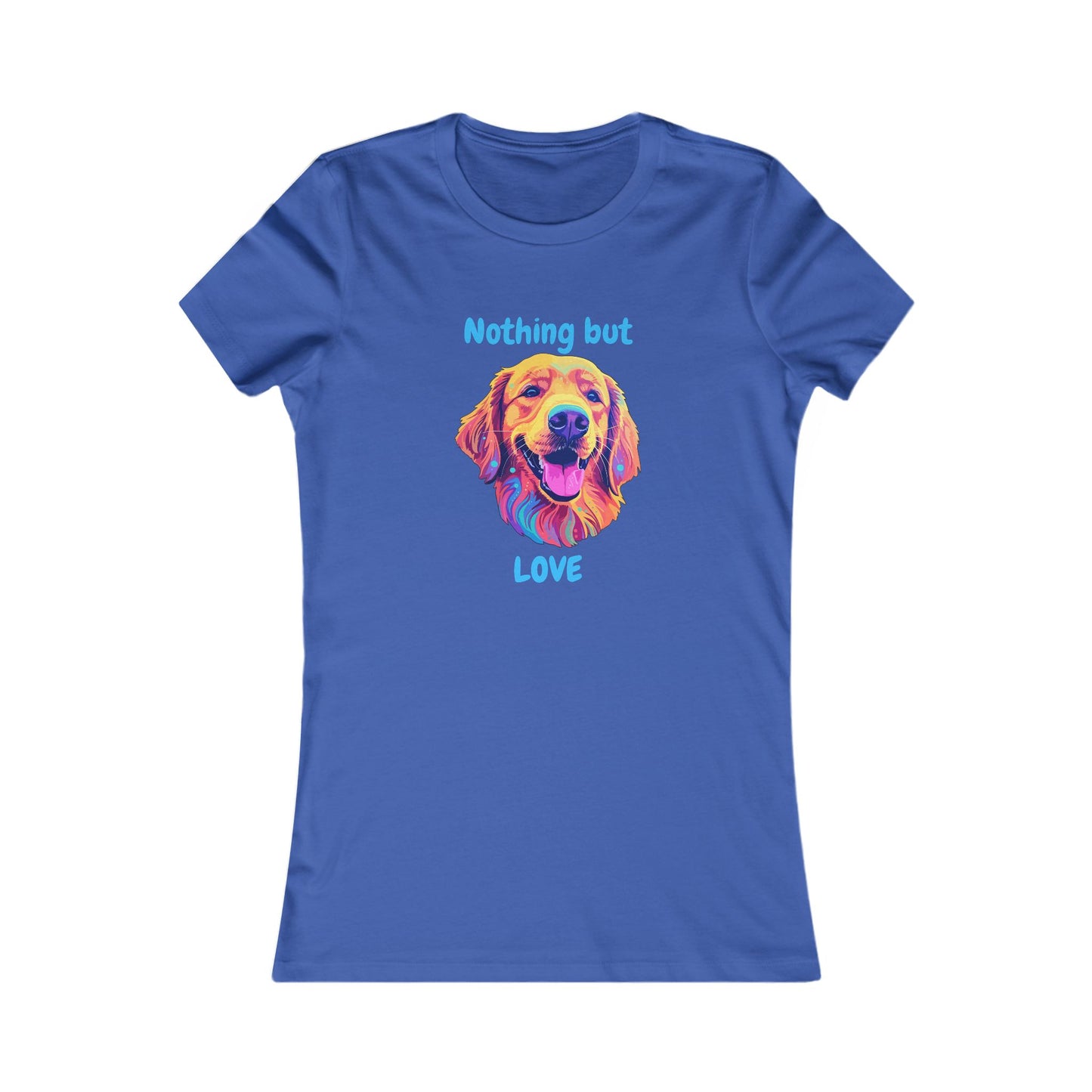 Nothing But Love - Women's Tee - Golden Retriever Design