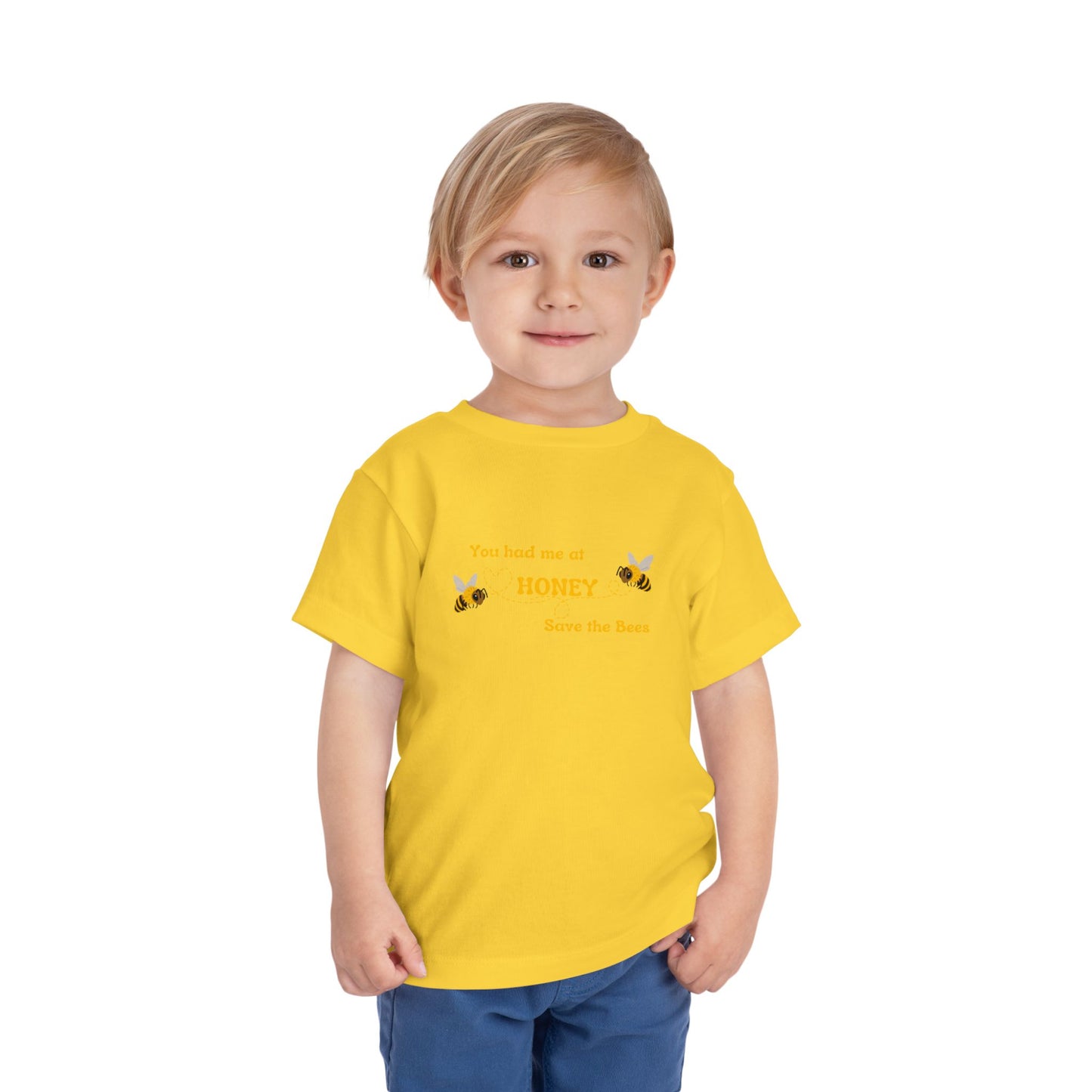 You Had Me At Honey - Toddler Short Sleeve Tee