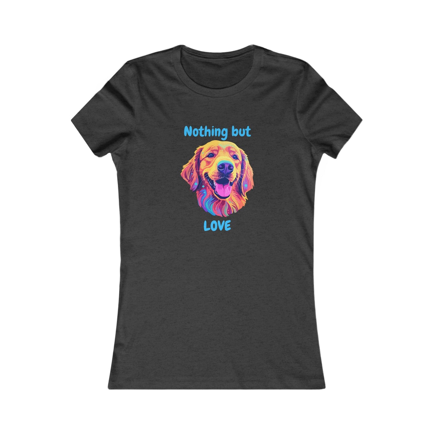 Nothing But Love - Women's Tee - Golden Retriever Design