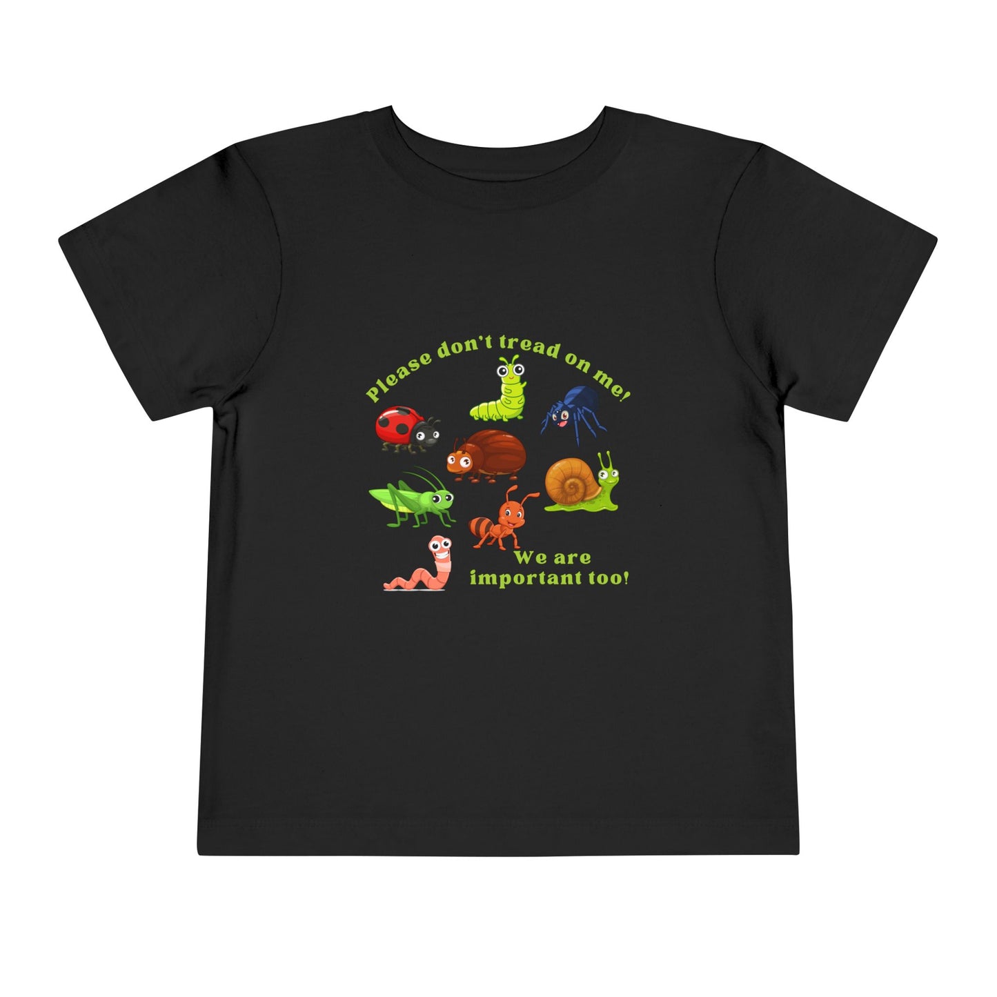 Cute Bugs, Don't Tread On Me - Toddler Tee