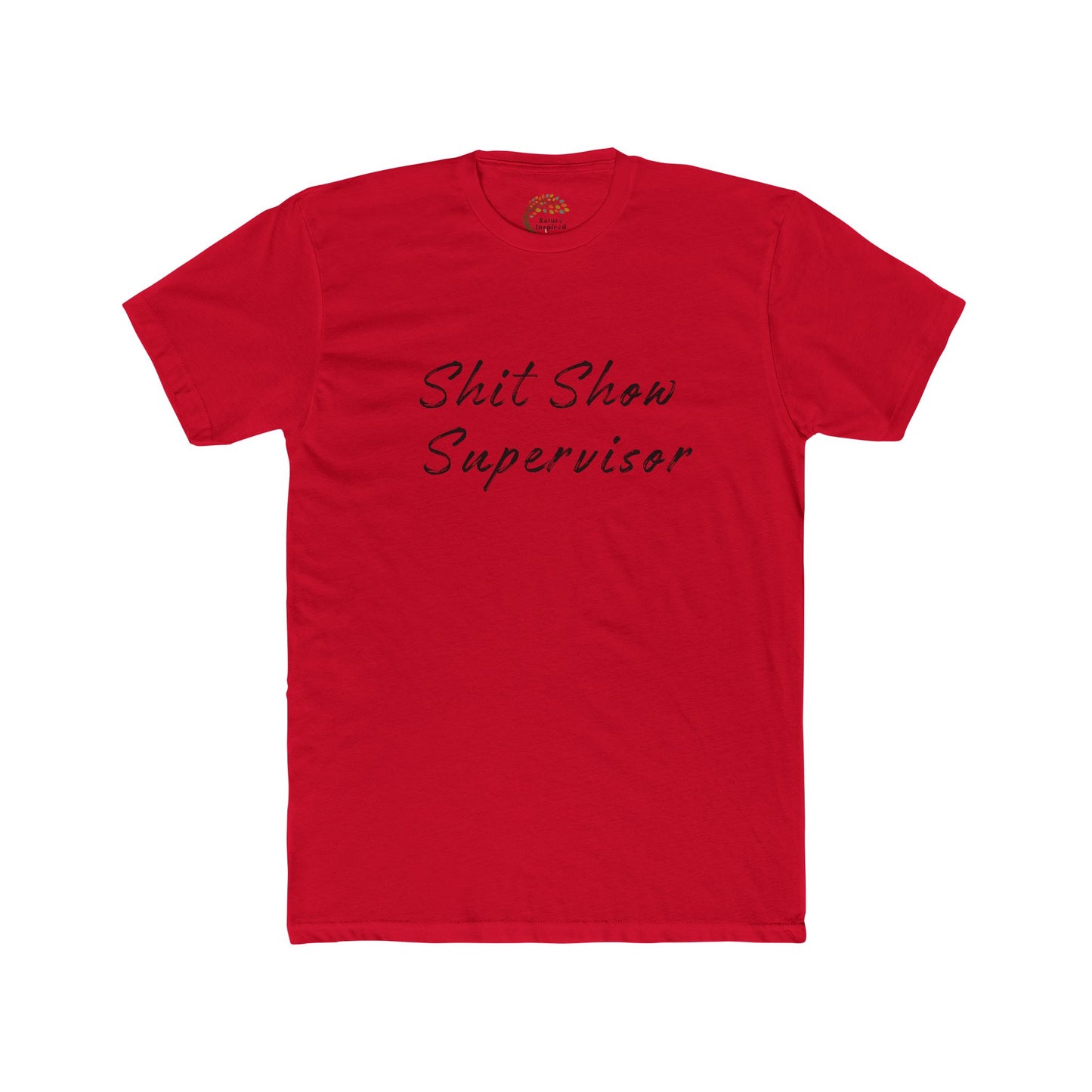 Shit Show Supervisor - Adult Tee