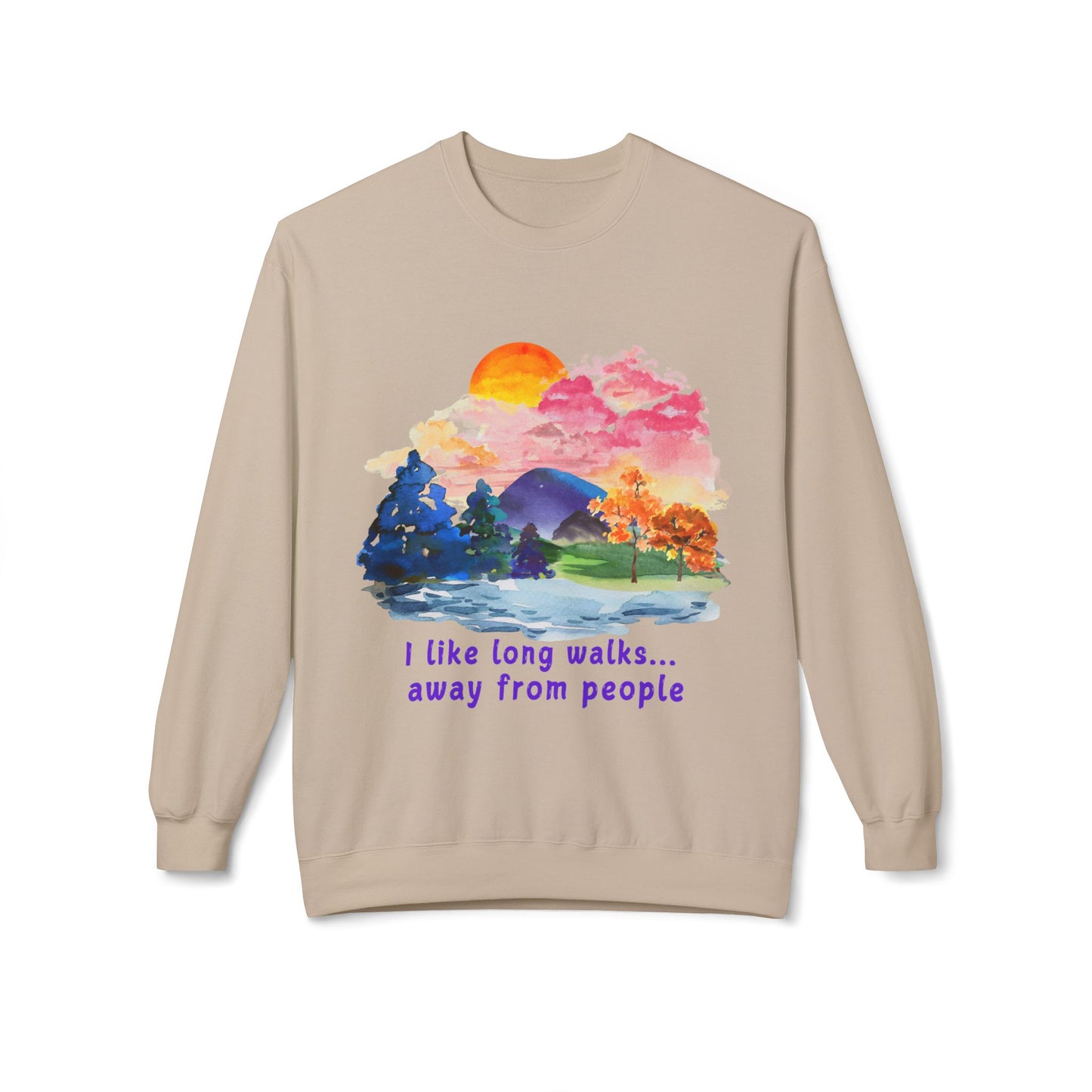 Long Walks Away From People  - Adult Unisex Sweatshirt