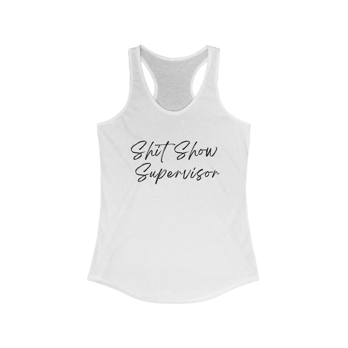 Shit Show Supervisor - Racerback Tank