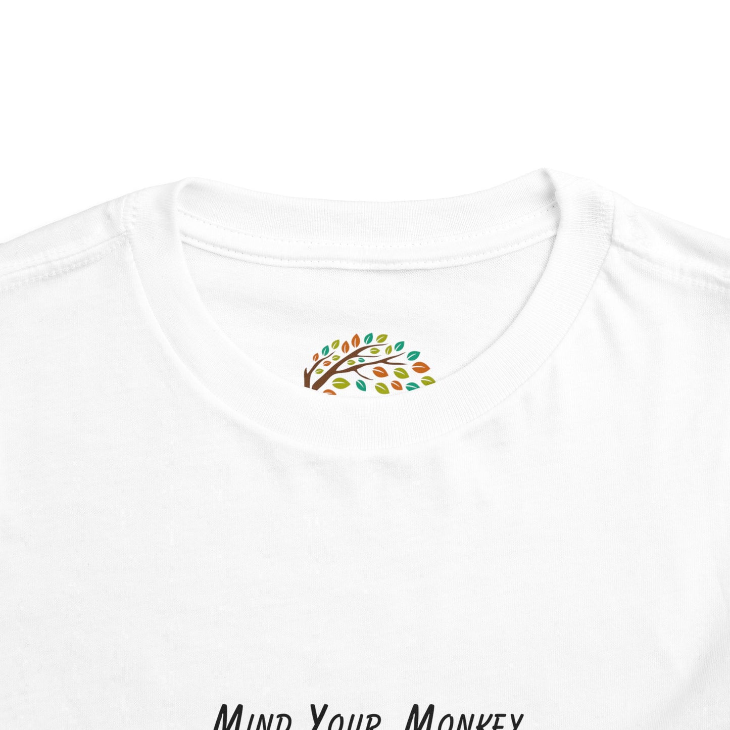 Mind Your Monkey Business - Toddler Short Sleeve Tee